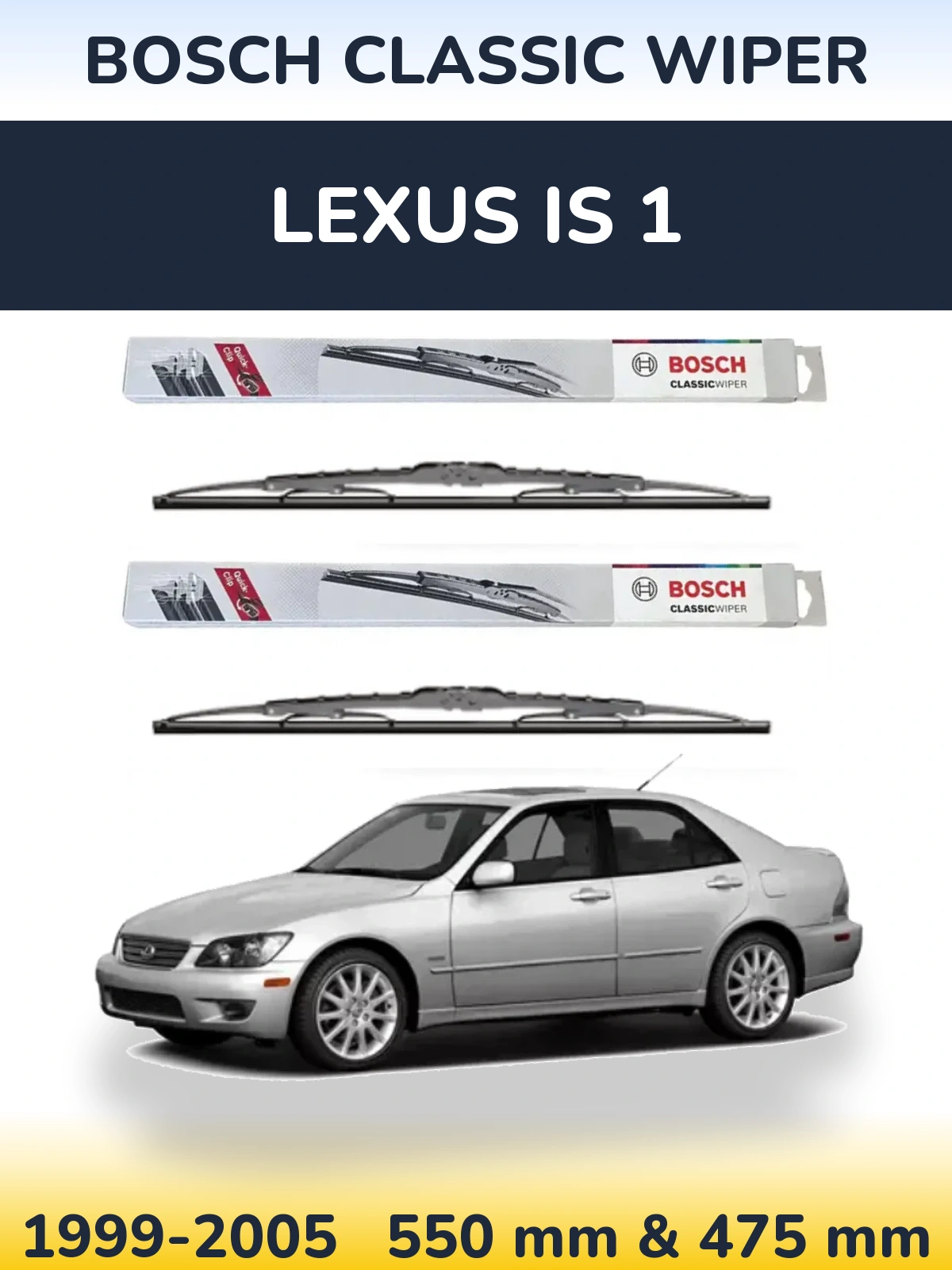 Front wiper blade set BOSCH Classic Wiper 550 & 475 mm for Lexus IS 1 1999-2005