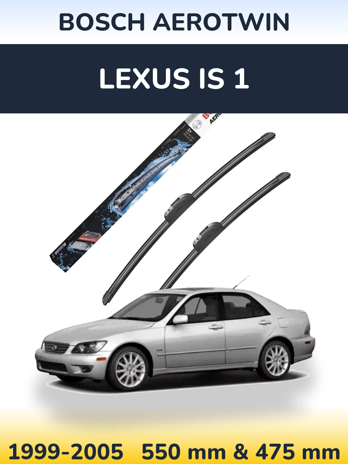 Front wiper blade set BOSCH AeroTwin 550 & 475 mm for Lexus IS 1 1999-2005