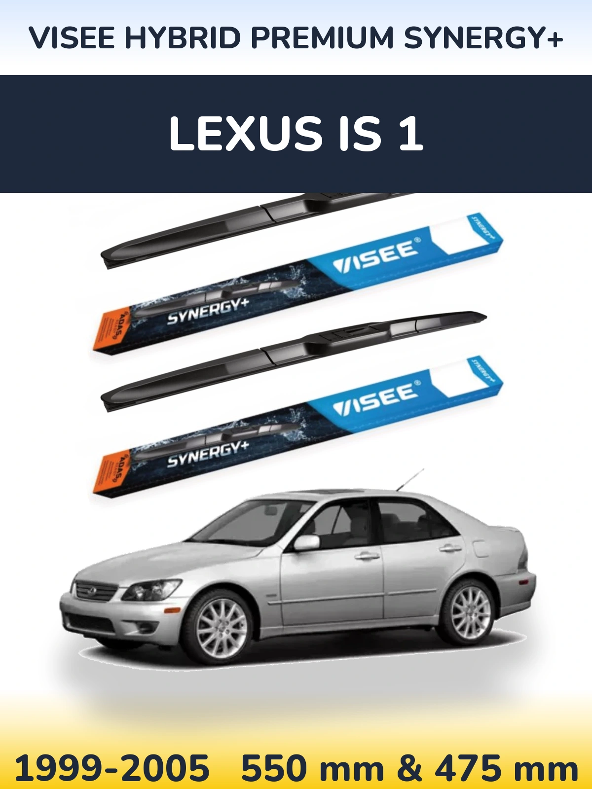 Front wiper blade set VISEE HYBRID PREMIUM SYNERGY+ 550 & 475 mm for Lexus IS 1 1999-2005