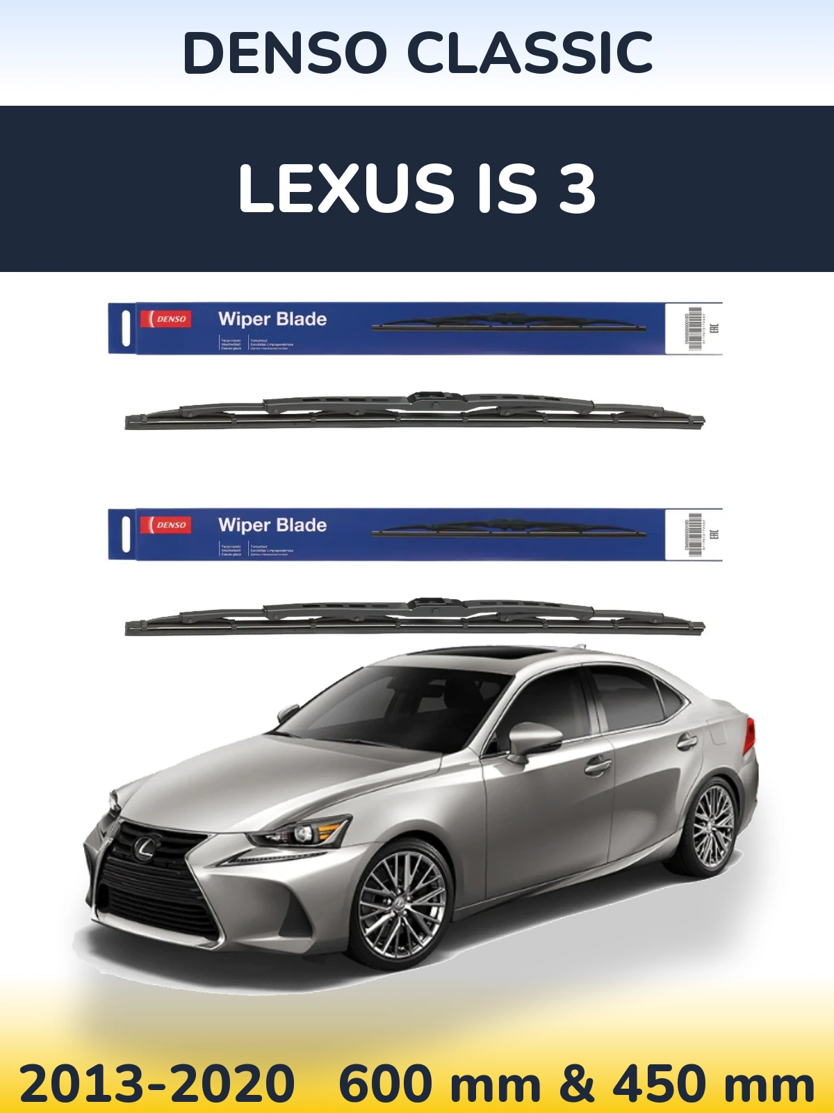 Front wiper blade set Denso Classic 600 & 450 mm for Lexus IS 3 2013-2020