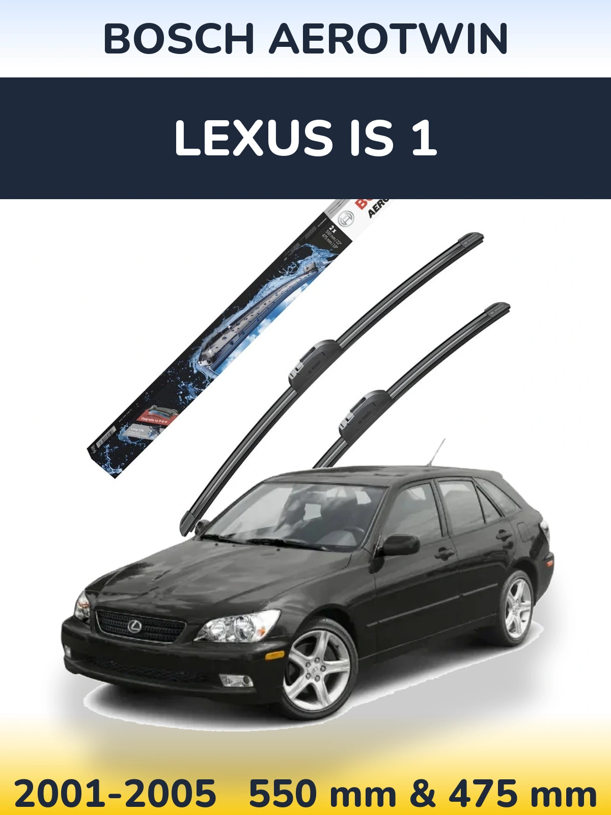 Front wiper blade set BOSCH AeroTwin 550 & 475 mm for Lexus IS 1 2001-2005