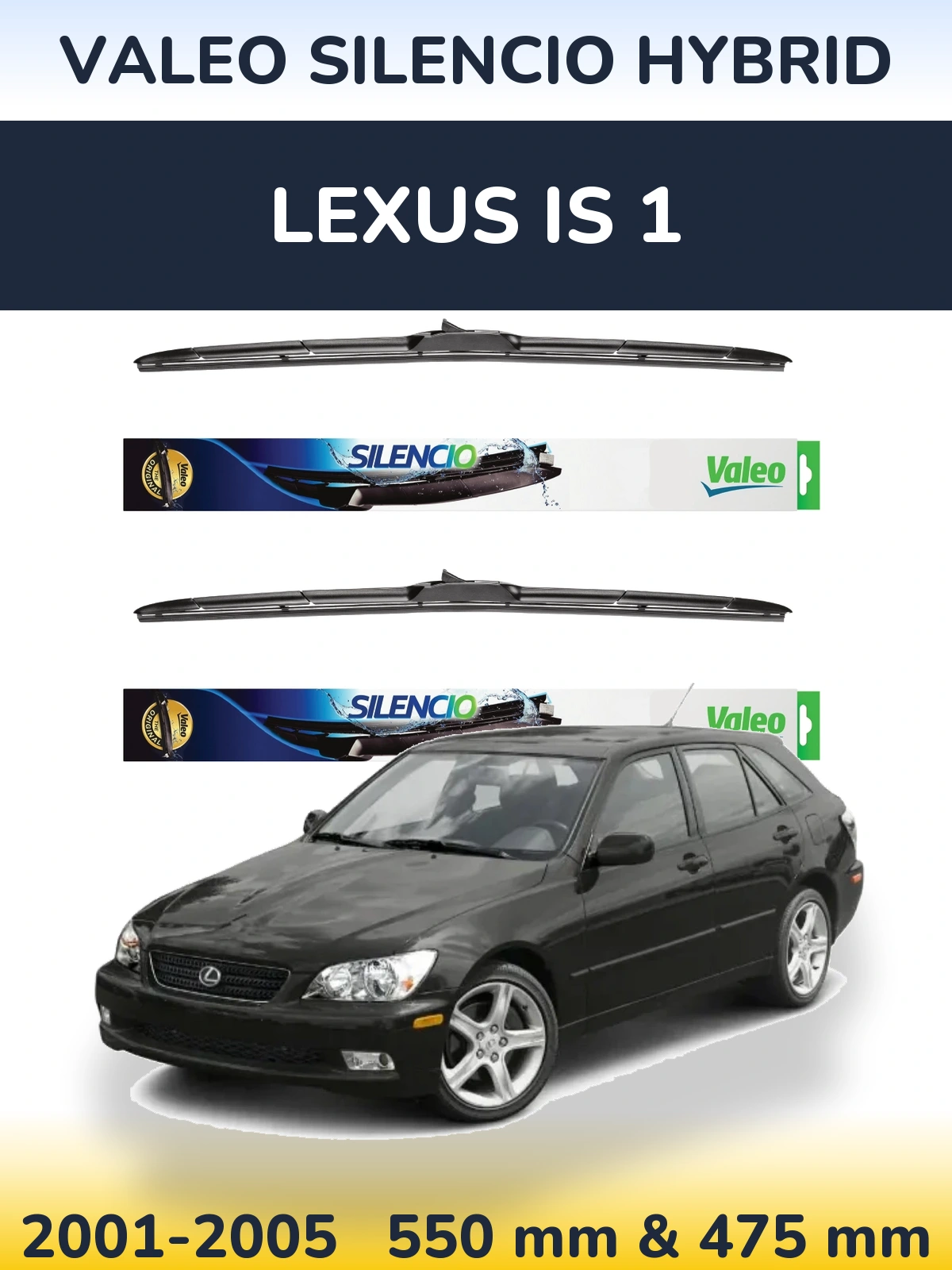Komplet przednich wycieraczek Valeo Silencio Hybrid 550 & 475 mm do Lexus IS 1 2001-2005