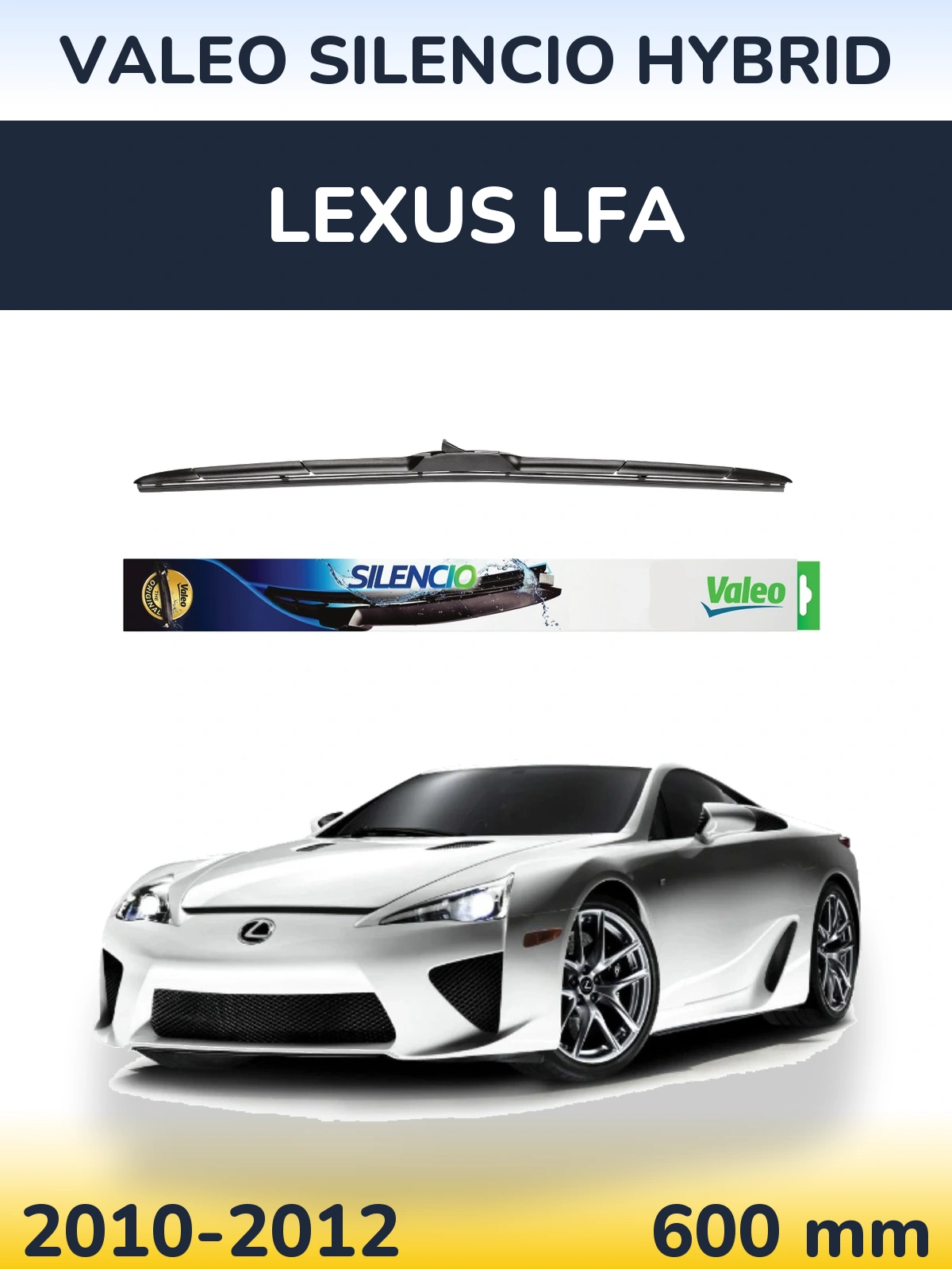 Front wiper blade Valeo Silencio Hybrid 600 mm for Lexus LFA 2010-2012
