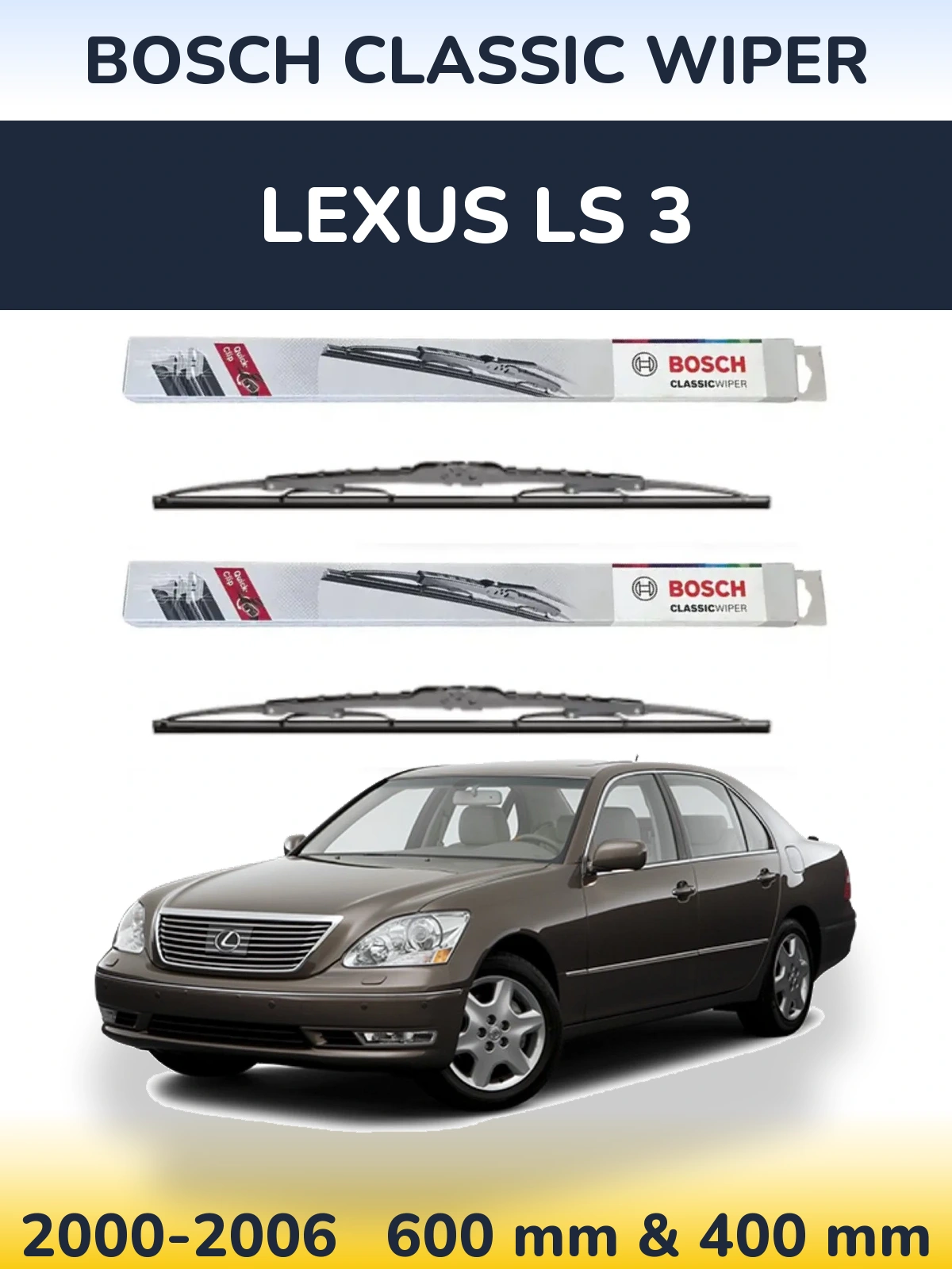 Front wiper blade set BOSCH Classic Wiper 600 & 400 mm for Lexus LS 3 2000-2006