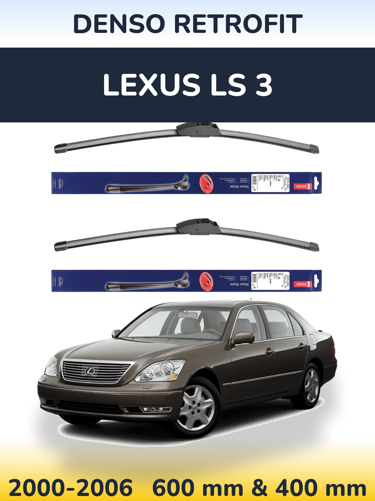 Комплект передніх щіток Denso Retrofit 600 & 400 мм для Lexus LS 3 2000-2006
