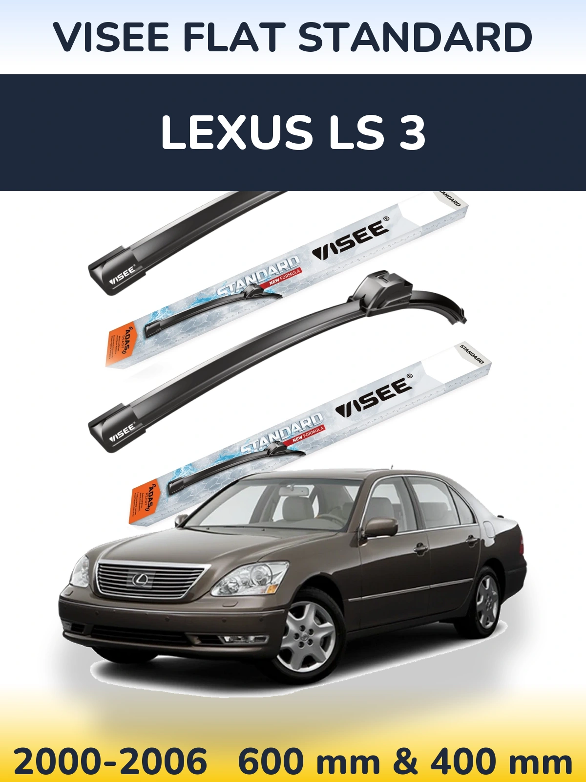 Front wiper blade set VISEE FLAT STANDARD 600 & 400 mm for Lexus LS 3 2000-2006