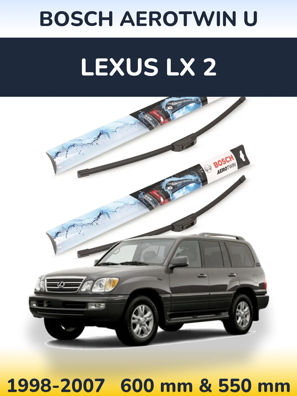 Komplet przednich wycieraczek BOSCH AeroTwin U 600 & 550 mm do Lexus LX 2 1998-2007