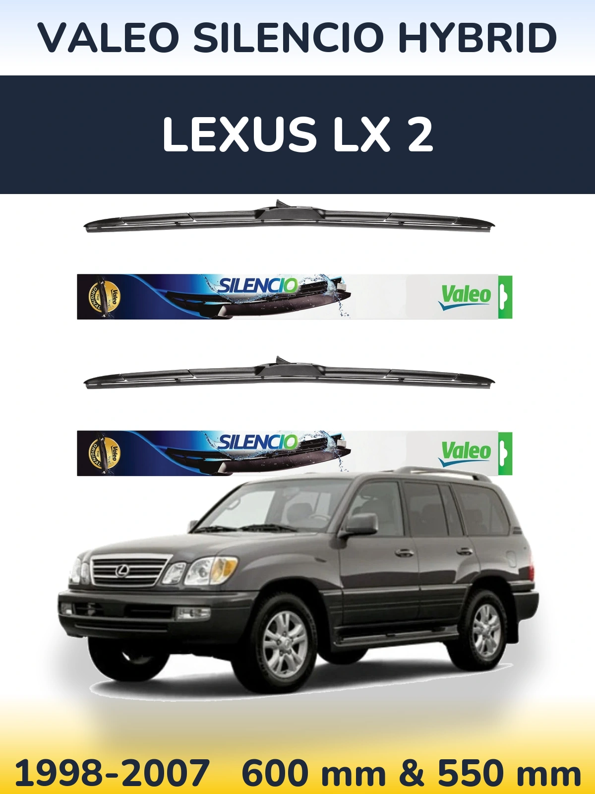 Komplet przednich wycieraczek Valeo Silencio Hybrid 600 & 550 mm do Lexus LX 2 1998-2007