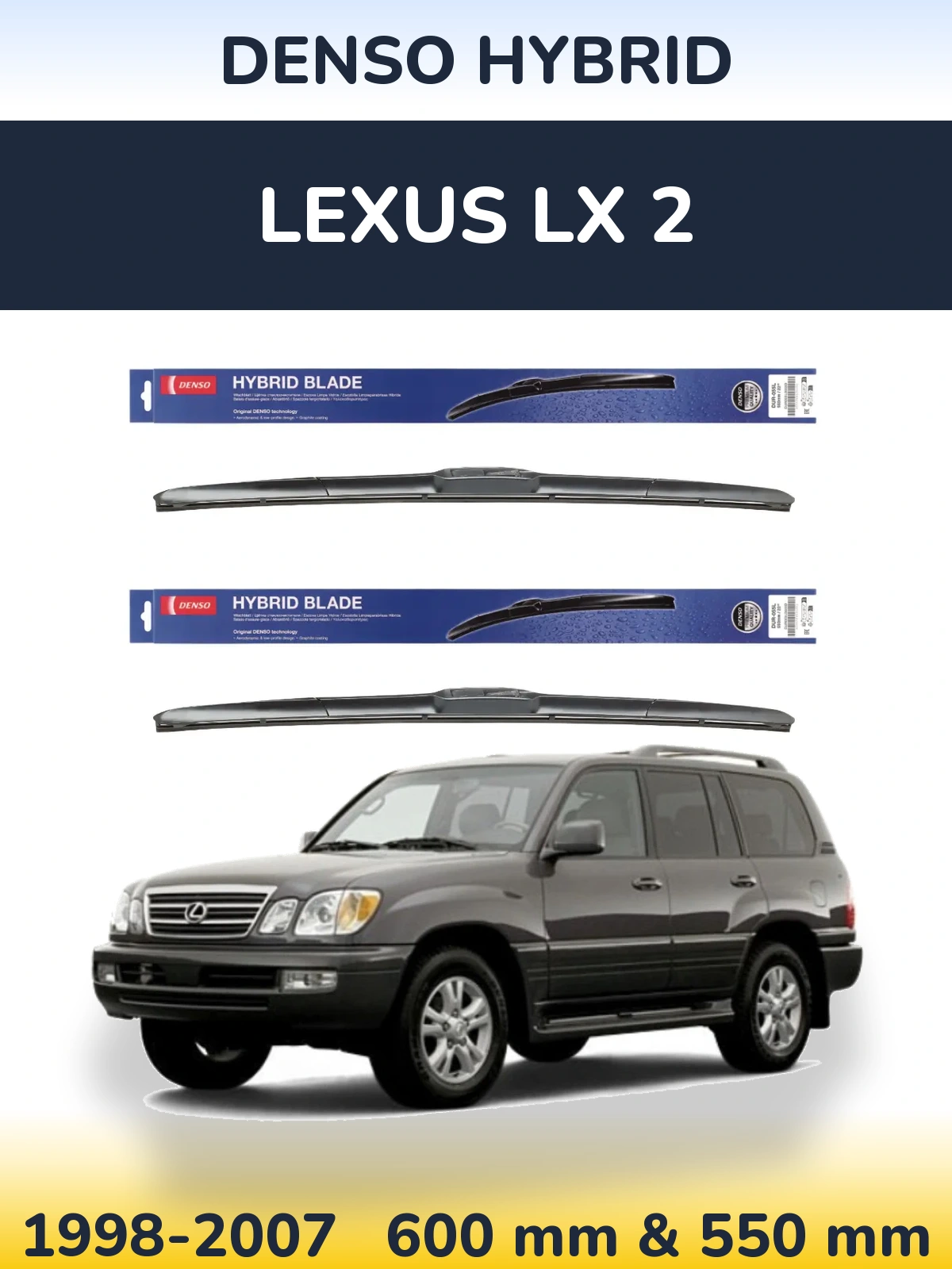 Komplet przednich wycieraczek Denso Hybrid 600 & 550 mm do Lexus LX 2 1998-2007