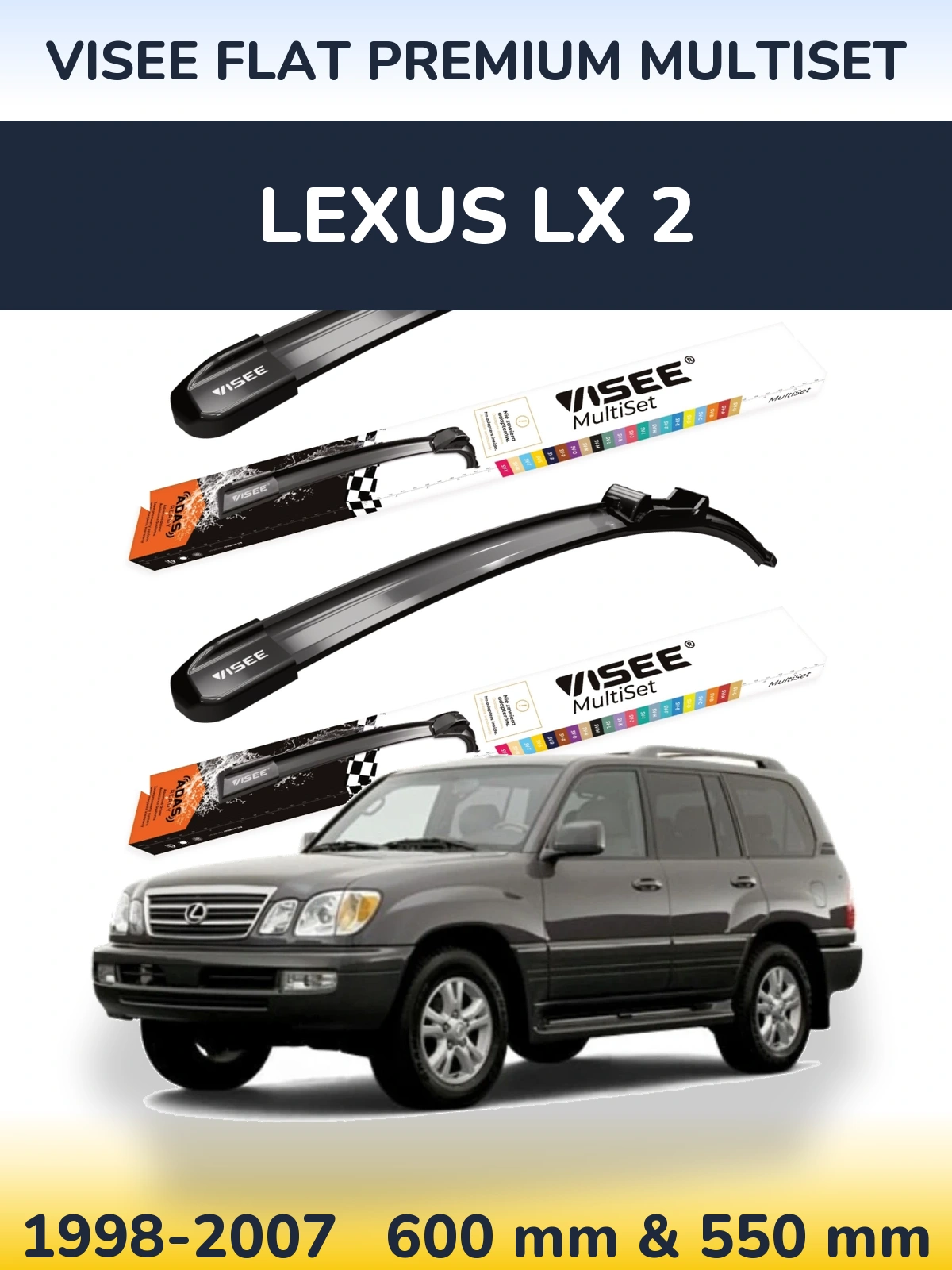 Komplet przednich wycieraczek VISEE FLAT PREMIUM MultiSet 600 & 550 mm do Lexus LX 2 1998-2007