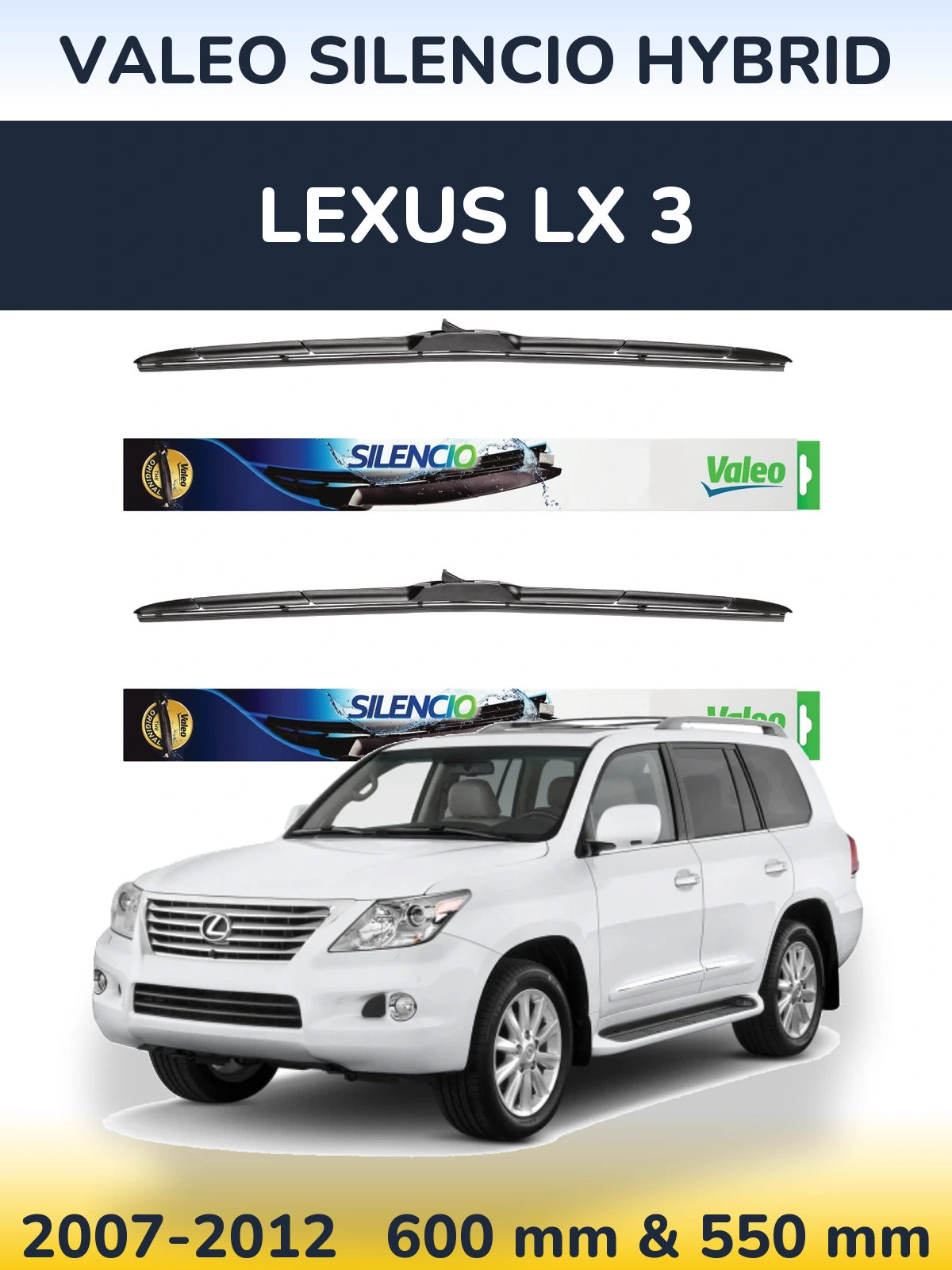 Komplet przednich wycieraczek Valeo Silencio Hybrid 600 & 550 mm do Lexus LX 3 2007-2012