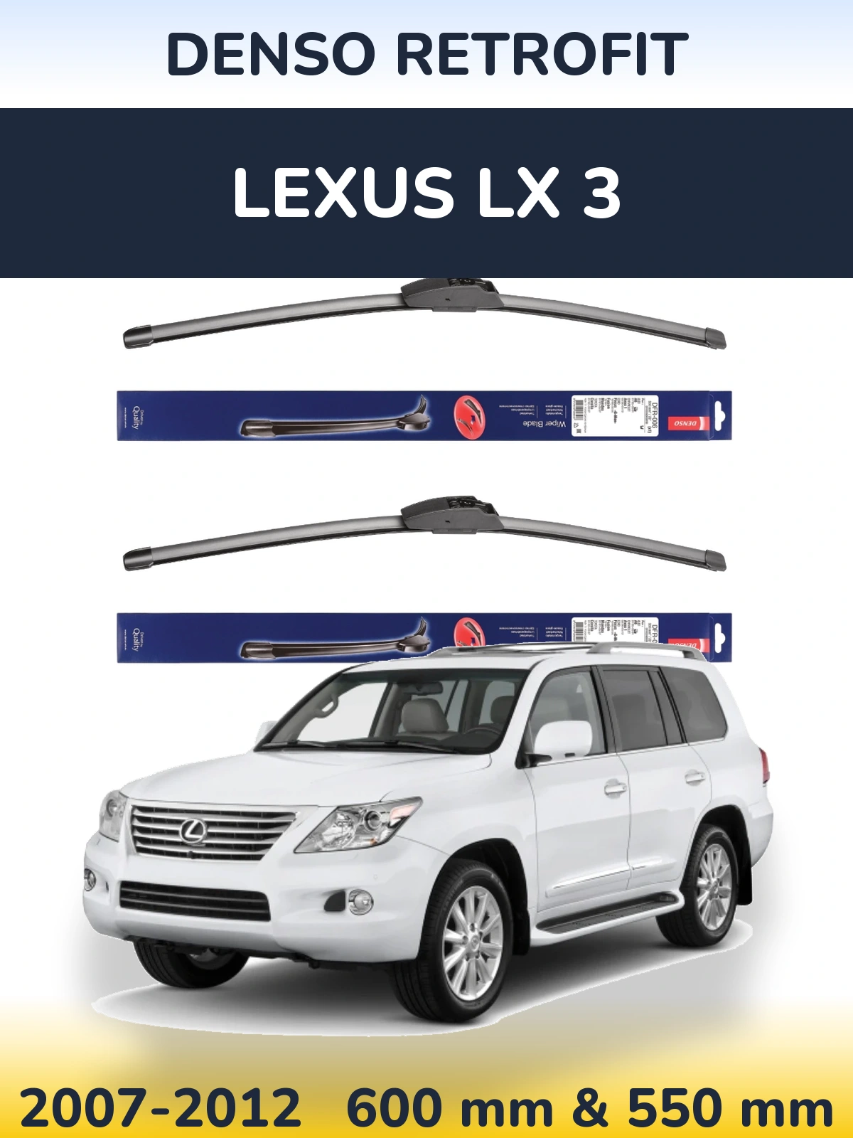Front wiper blade set Denso Retrofit 600 & 550 mm for Lexus LX 3 2007-2012