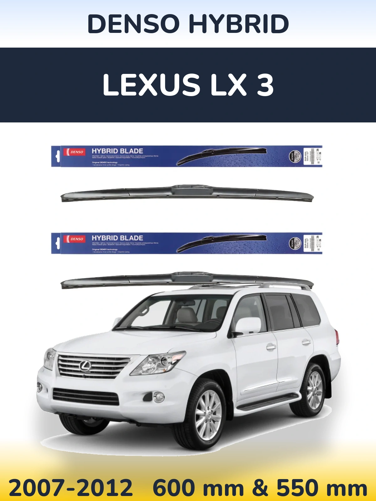 Komplet przednich wycieraczek Denso Hybrid 600 & 550 mm do Lexus LX 3 2007-2012