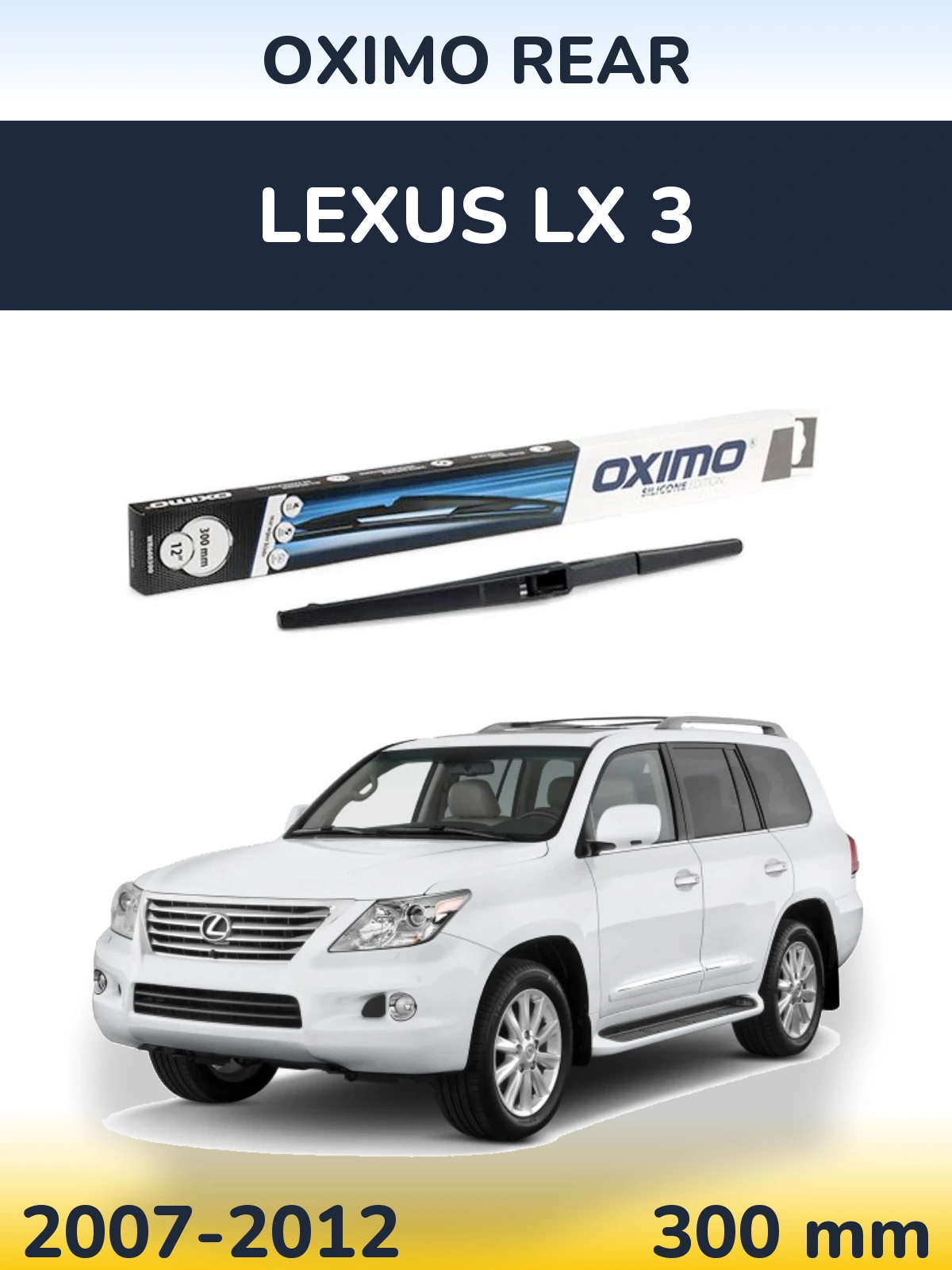 Tylna wycieraczka Oximo Rear 300 mm do Lexus LX 3 2007-2012
