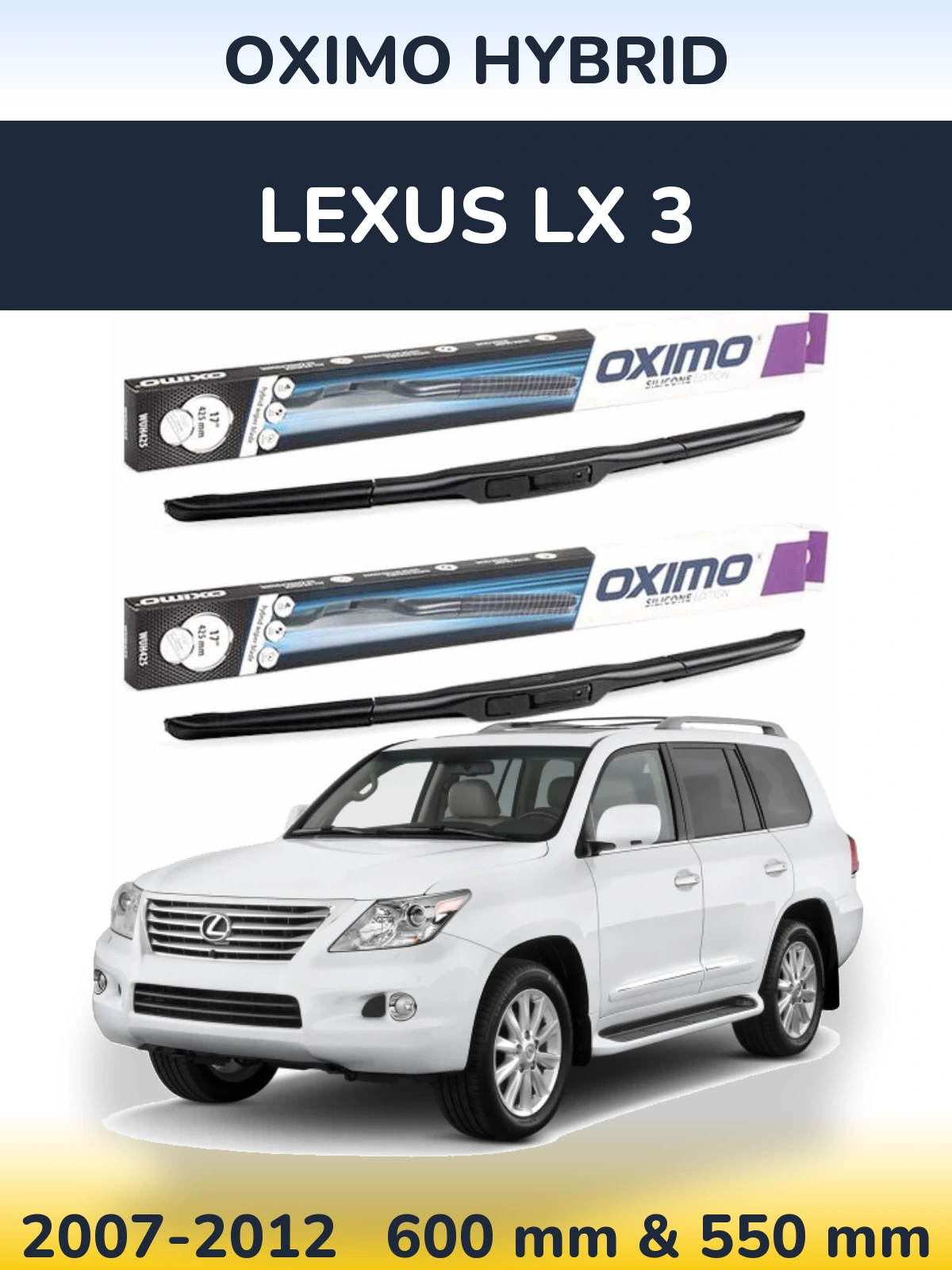 Komplet przednich wycieraczek Oximo Hybrid 600 & 550 mm do Lexus LX 3 2007-2012