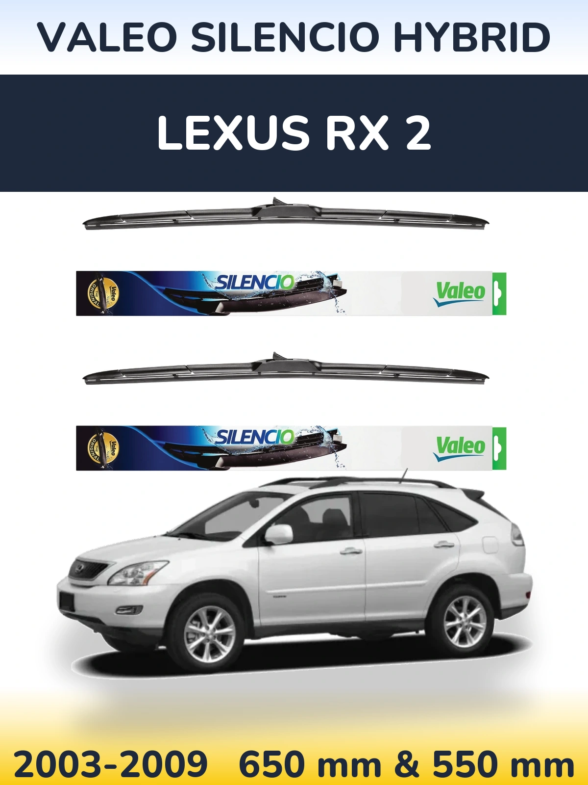 Комплект передних дворников Valeo Silencio Hybrid 650 & 550 мм для Lexus RX 2 2003-2009