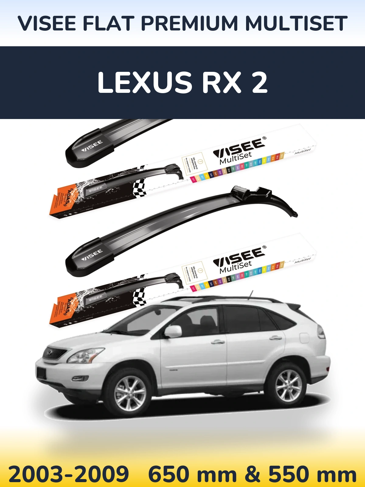 Komplet przednich wycieraczek VISEE FLAT PREMIUM MultiSet 650 & 550 mm do Lexus RX 2 2003-2009