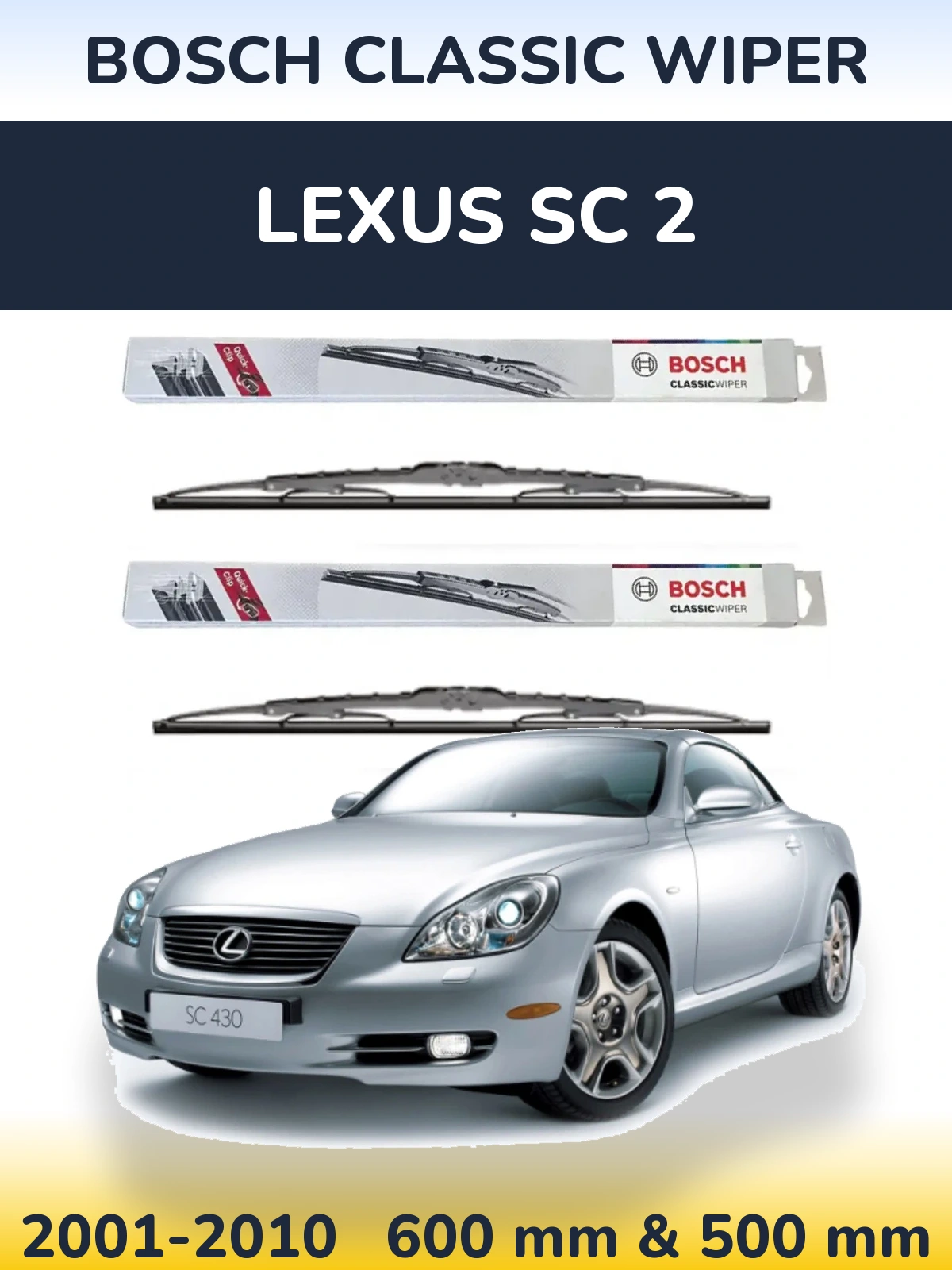 Front wiper blade set BOSCH Classic Wiper 600 & 500 mm for Lexus SC 2 2001-2010