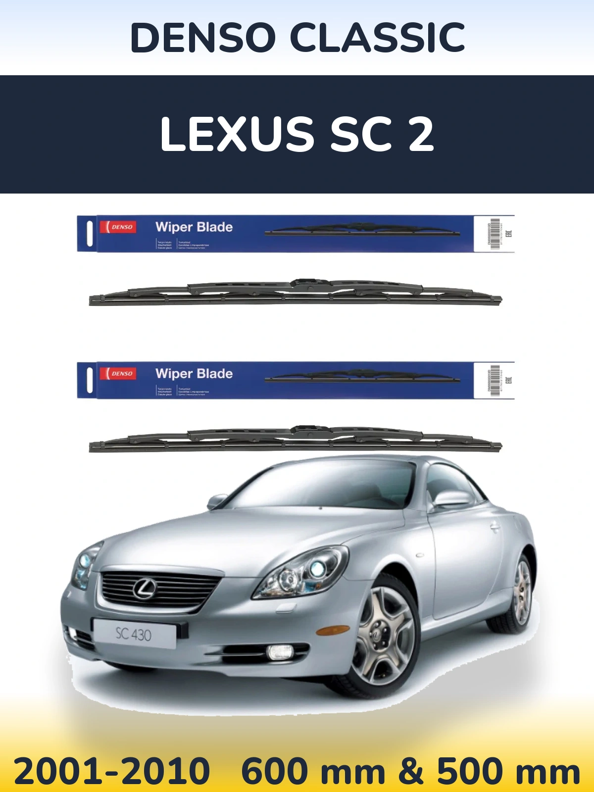 Front wiper blade set Denso Classic 600 & 500 mm for Lexus SC 2 2001-2010