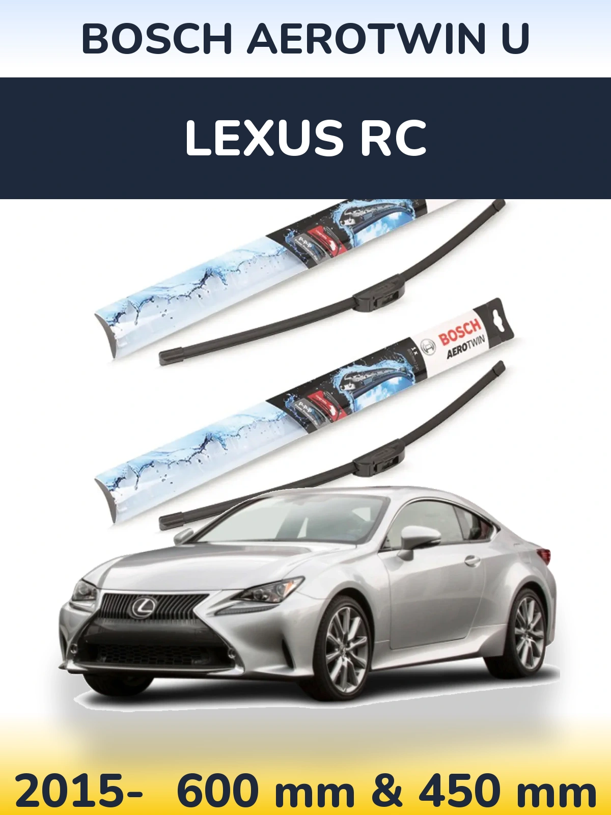 Komplet przednich wycieraczek BOSCH AeroTwin U 600 & 450 mm do Lexus RC 2015-2026