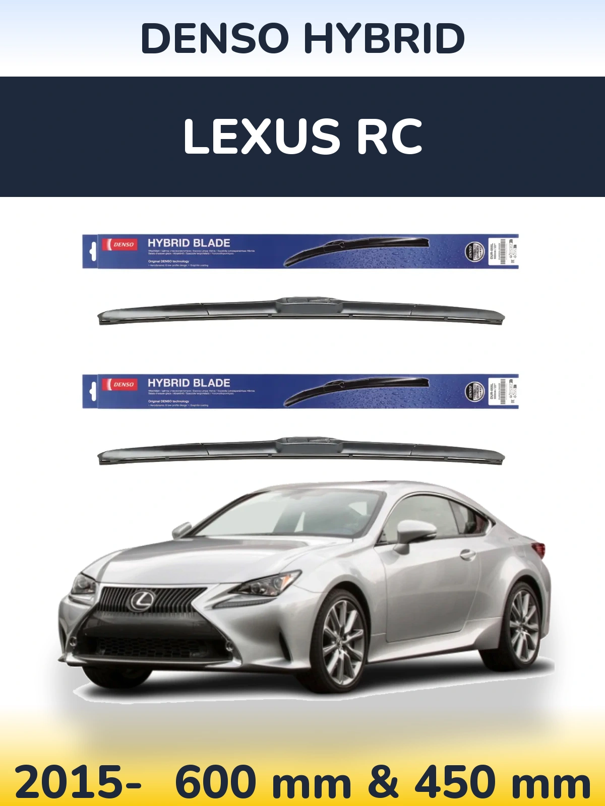 Komplet przednich wycieraczek Denso Hybrid 600 & 450 mm do Lexus RC 2015-2026