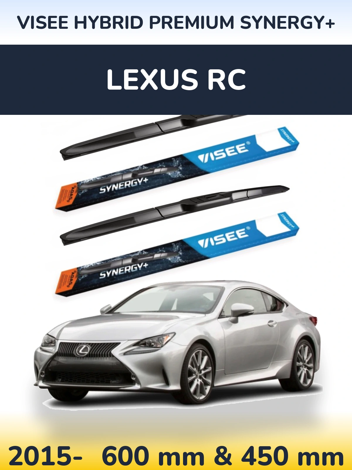 Komplet przednich wycieraczek VISEE HYBRID PREMIUM SYNERGY+ 600 & 450 mm do Lexus RC 2015-2026