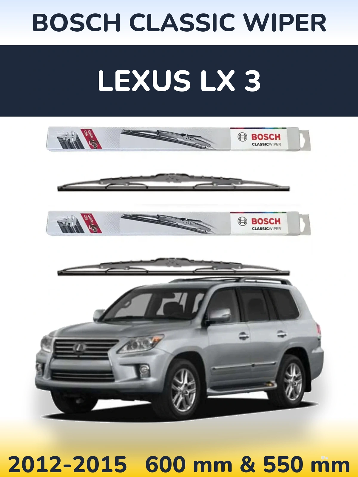 Komplet przednich wycieraczek BOSCH Classic Wiper 600 & 550 mm do Lexus LX 3 2012-2015