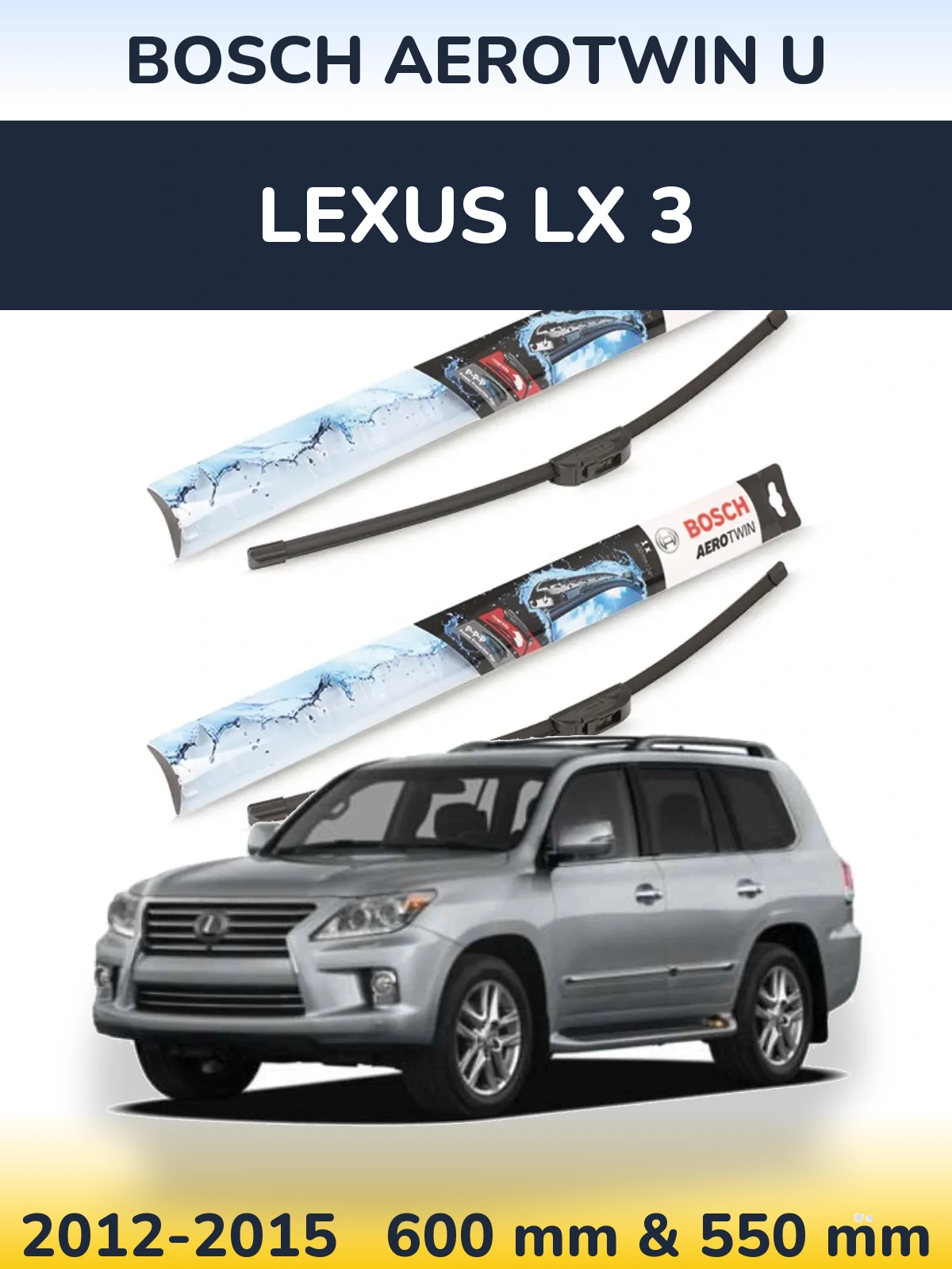 Komplet przednich wycieraczek BOSCH AeroTwin U 600 & 550 mm do Lexus LX 3 2012-2015