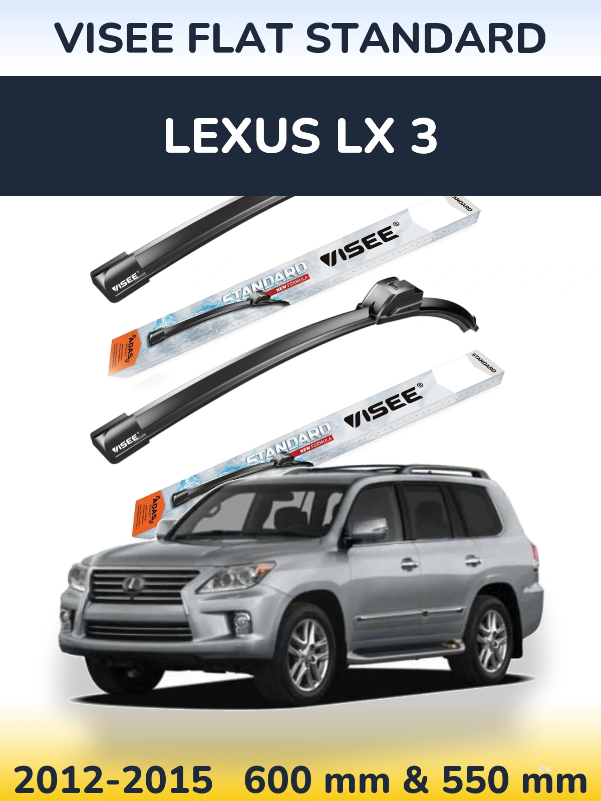 Front wiper blade set VISEE FLAT STANDARD 600 & 550 mm for Lexus LX 3 2012-2015