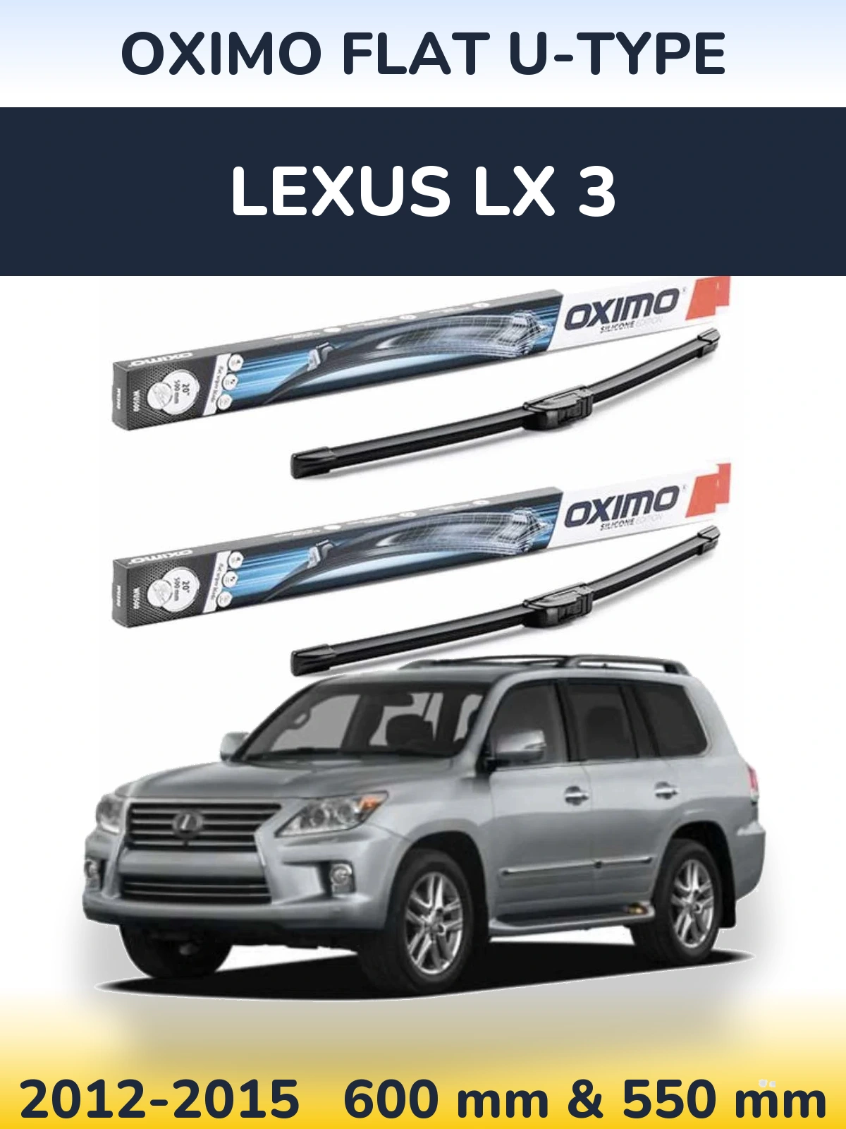 Front wiper blade set Oximo Flat U-type 600 & 550 mm for Lexus LX 3 2012-2015