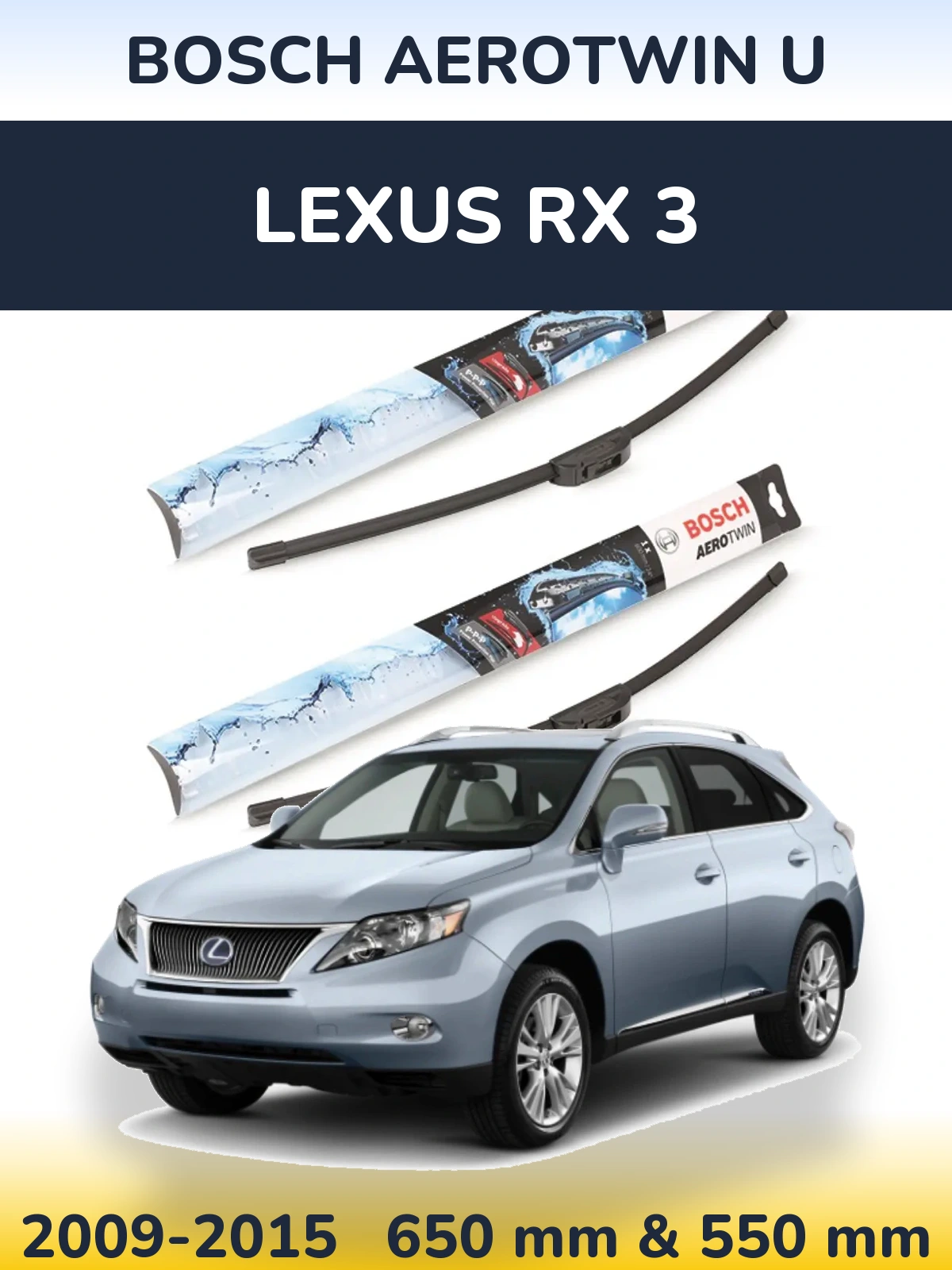 Komplet przednich wycieraczek BOSCH AeroTwin U 650 & 550 mm do Lexus RX 3 2009-2015