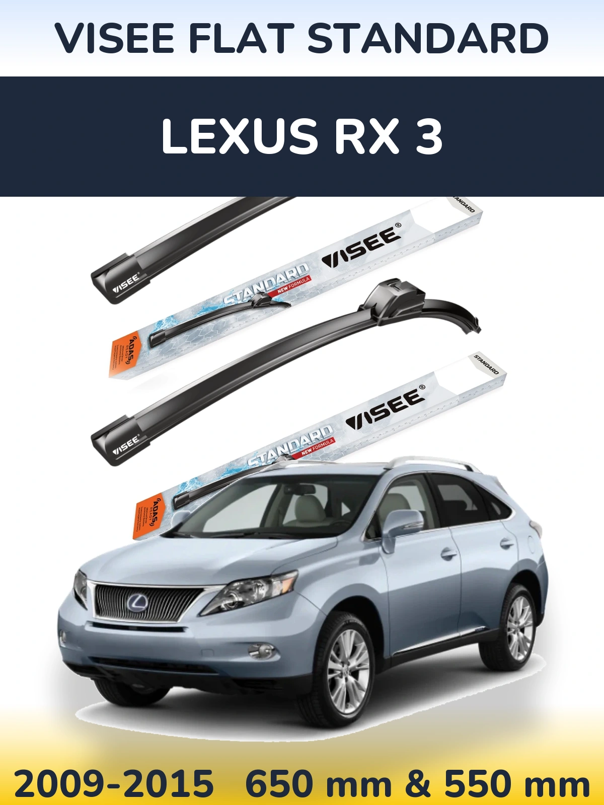 Komplet przednich wycieraczek VISEE FLAT STANDARD 650 & 550 mm do Lexus RX 3 2009-2015