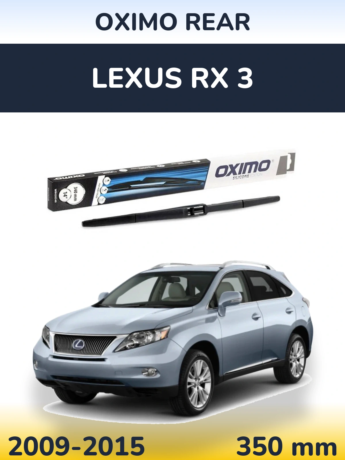 Tylna wycieraczka Oximo Rear 350 mm do Lexus RX 3 2009-2015