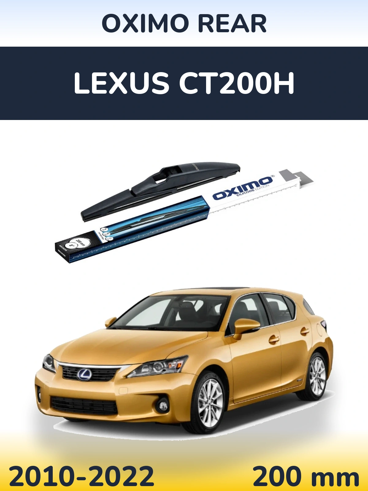 Rear wiper blade Oximo Rear 200 mm for Lexus CT200h 2010-2022