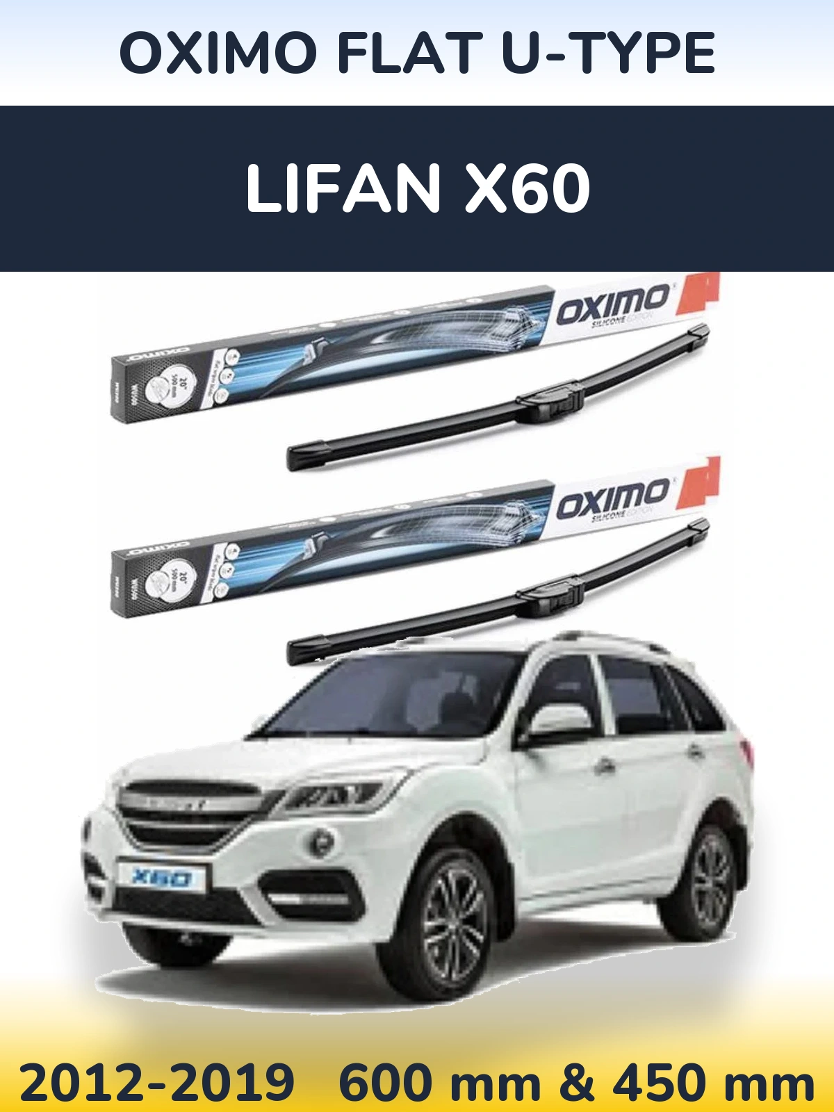 Комплект передних дворников Oximo Flat U-type 600 & 450 мм для Lifan X60 2012-2019
