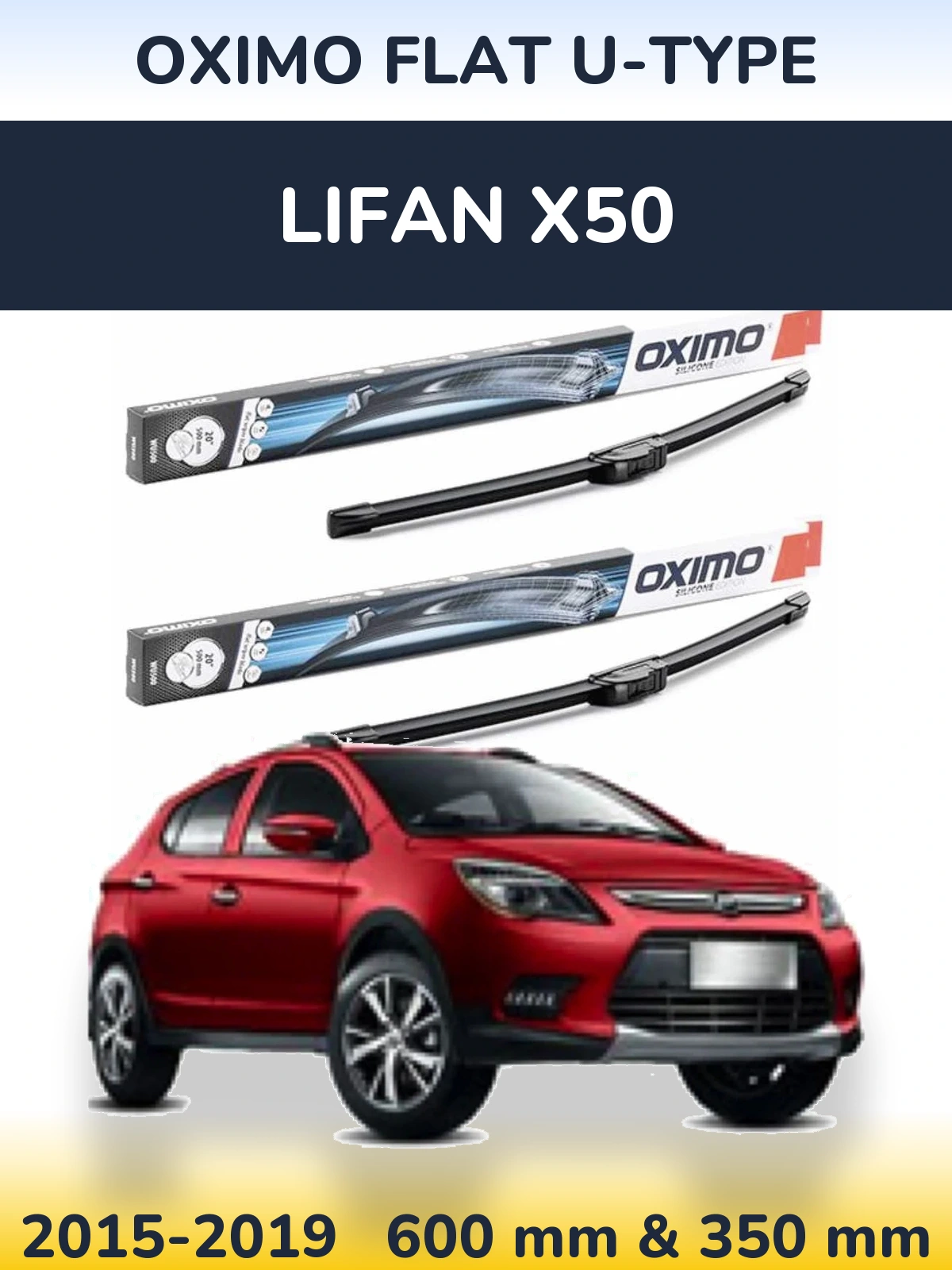 Komplet przednich wycieraczek Oximo Flat U-type 600 & 350 mm do Lifan X50 2015-2019