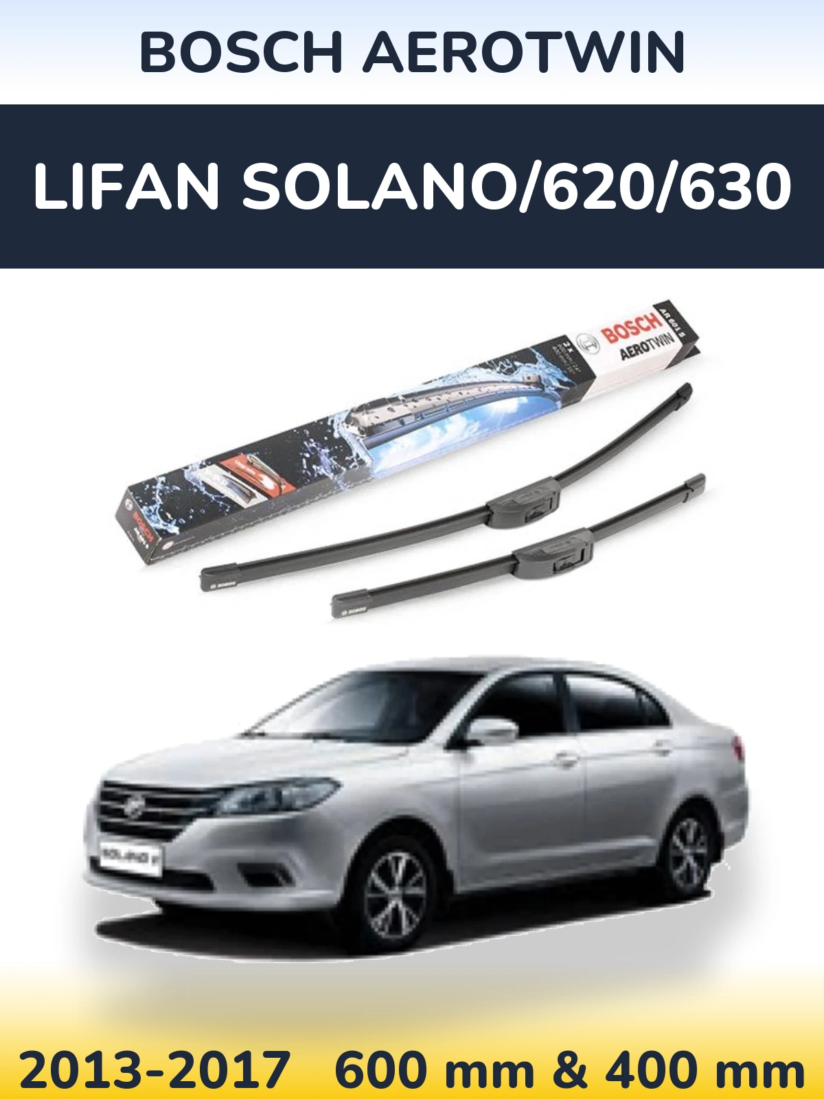 Front wiper blade set BOSCH AeroTwin 600 & 400 mm for Lifan Solano/620/630 2013-2017