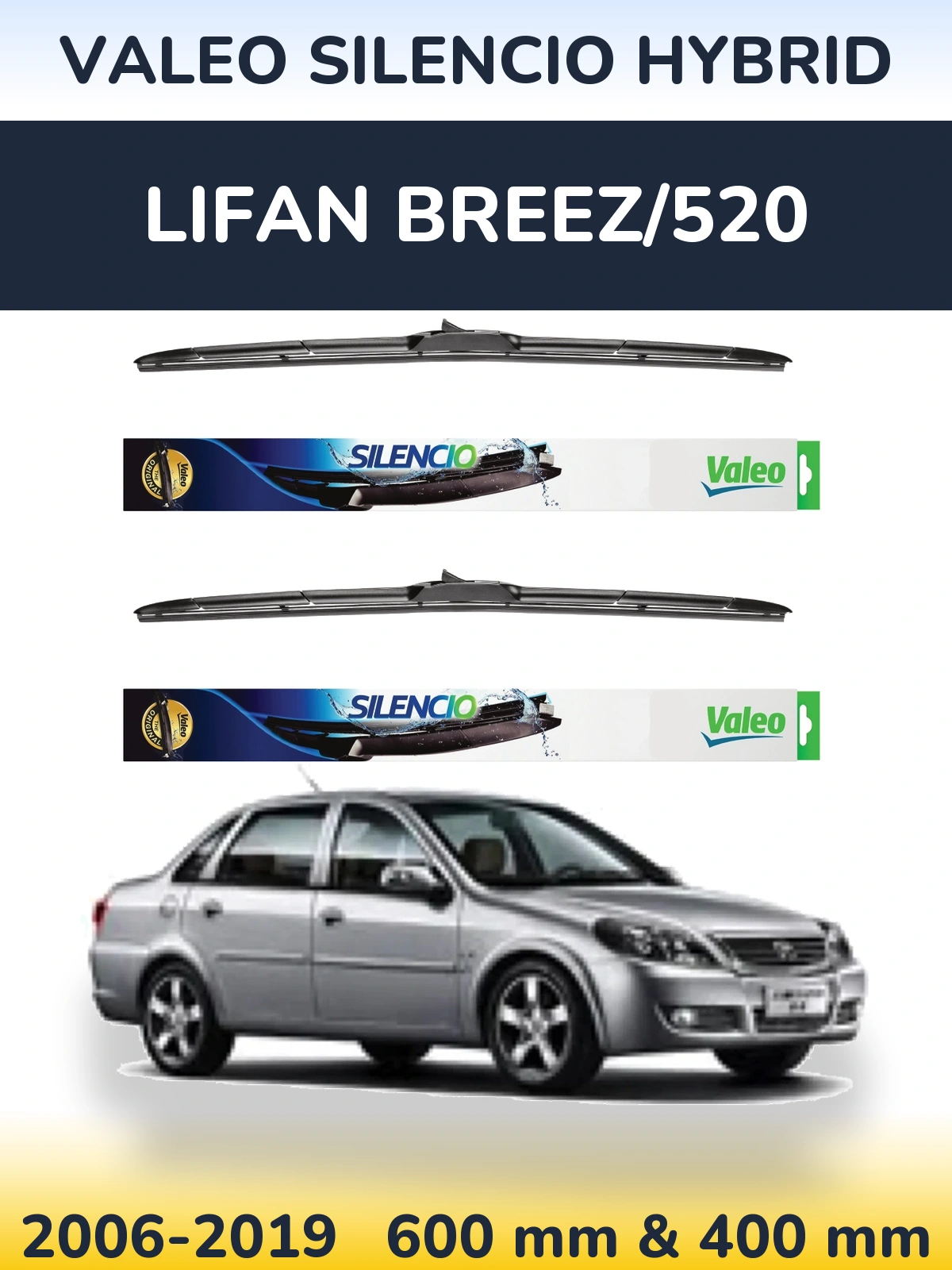 Komplet przednich wycieraczek Valeo Silencio Hybrid 600 & 400 mm do Lifan Breez/520 2006-2019