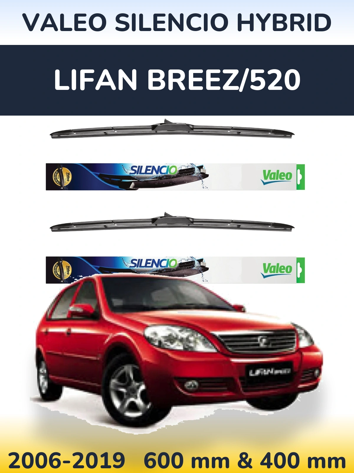 Komplet przednich wycieraczek Valeo Silencio Hybrid 600 & 400 mm do Lifan Breez/520 2006-2019