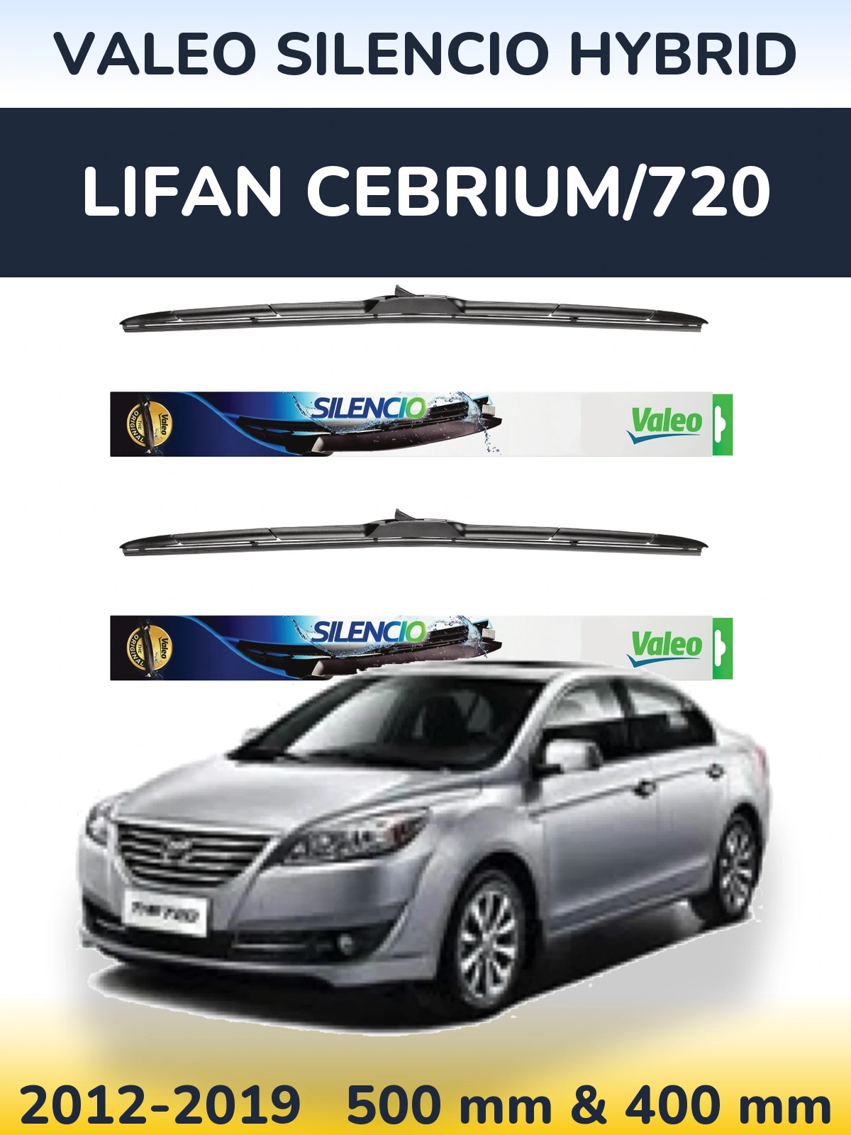 Front wiper blade set Valeo Silencio Hybrid 500 & 400 mm for Lifan Cebrium/720 2012-2019