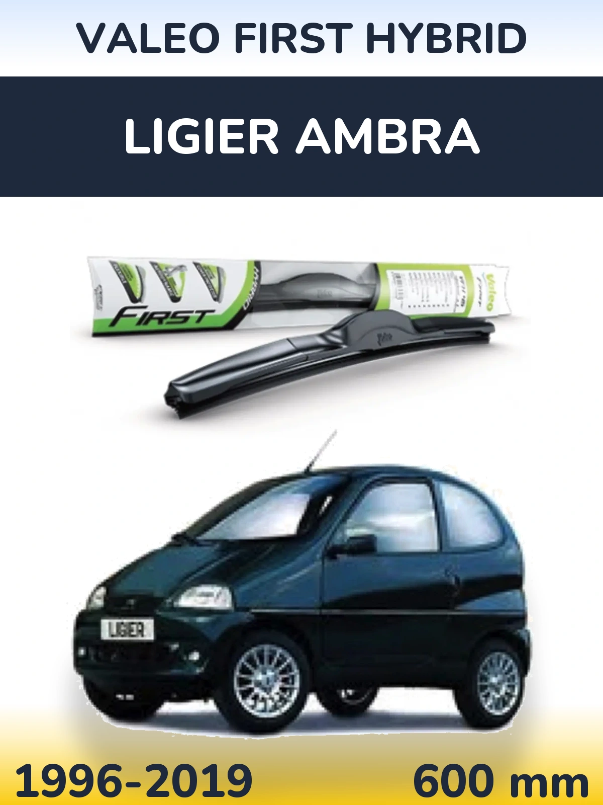 Przednia wycieraczka Valeo First Hybrid 600 mm do Ligier Ambra 1996-2019