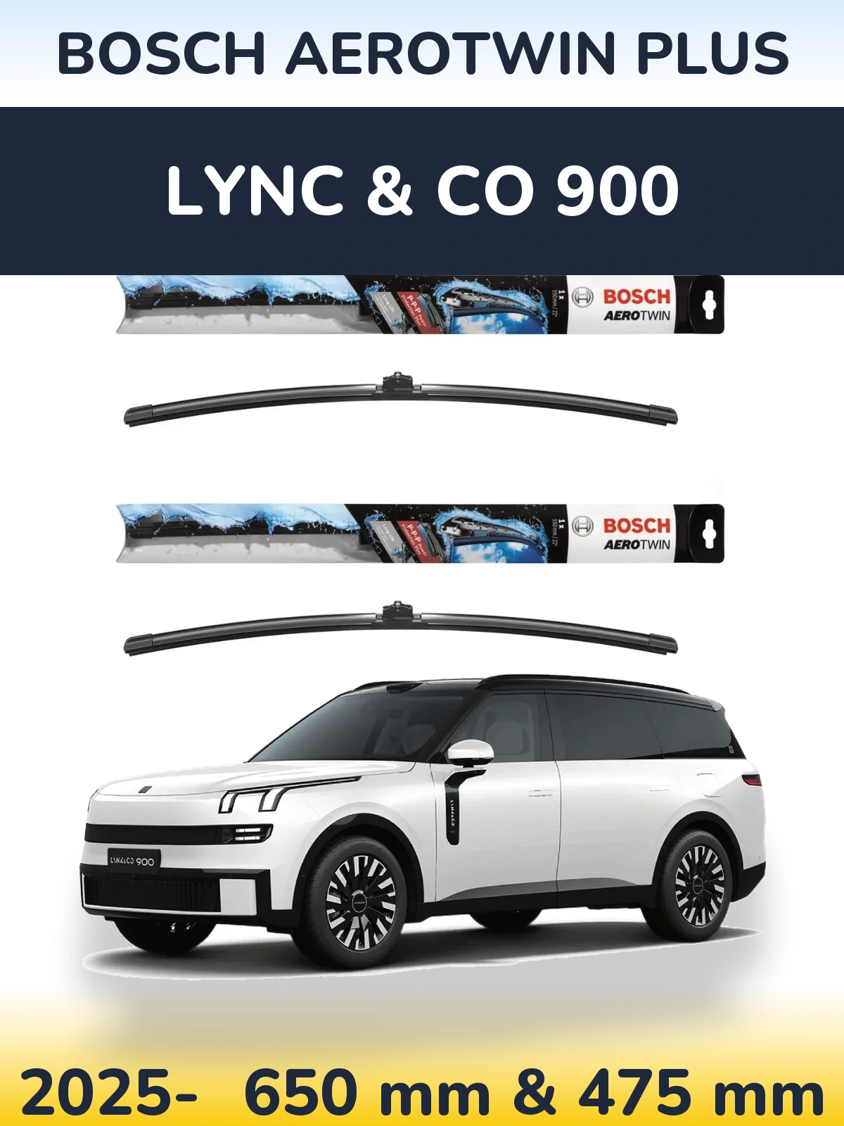 Front wiper blade set BOSCH AeroTwin Plus 650 & 475 mm for Lync & Co 900 2025-2026