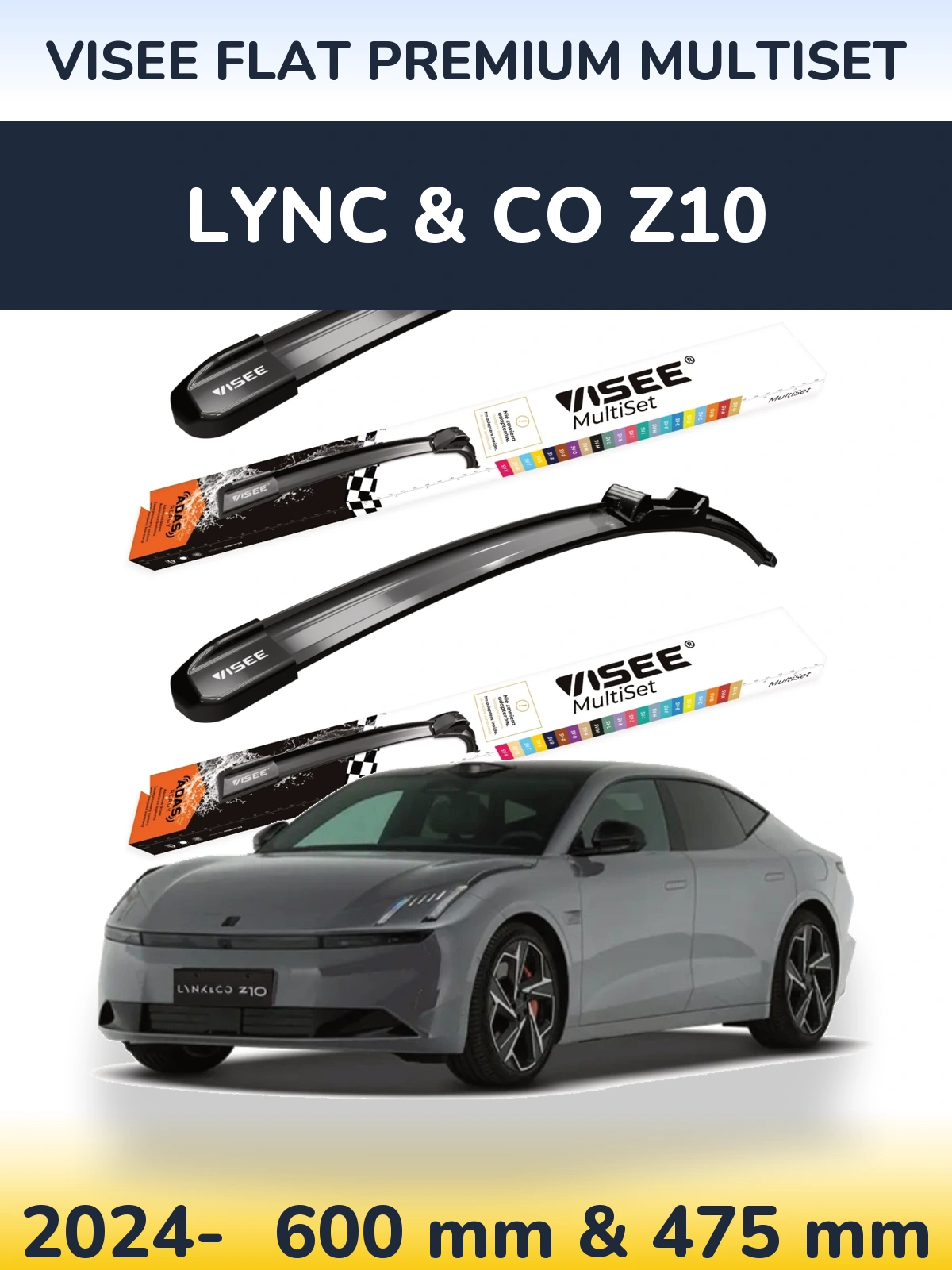 Komplet przednich wycieraczek VISEE FLAT PREMIUM MultiSet 600 & 475 mm do Lync & Co Z10 2024-2026