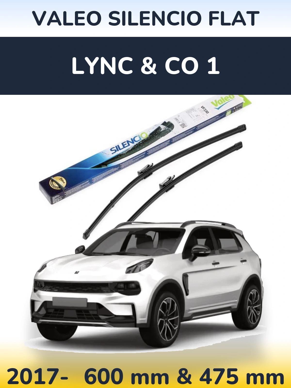 Komplet przednich wycieraczek Valeo Silencio Flat 600 & 475 mm do Lync & Co 1 2017-2026