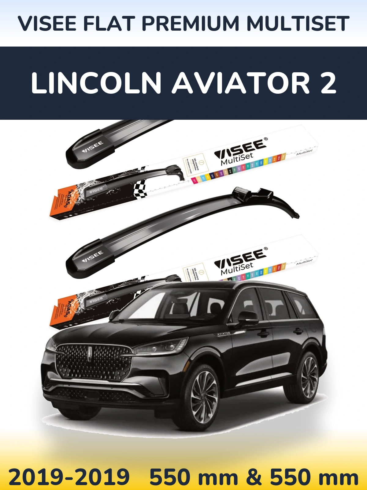Komplet przednich wycieraczek VISEE FLAT PREMIUM MultiSet 550 & 550 mm do Lincoln Aviator 2 2019-2019