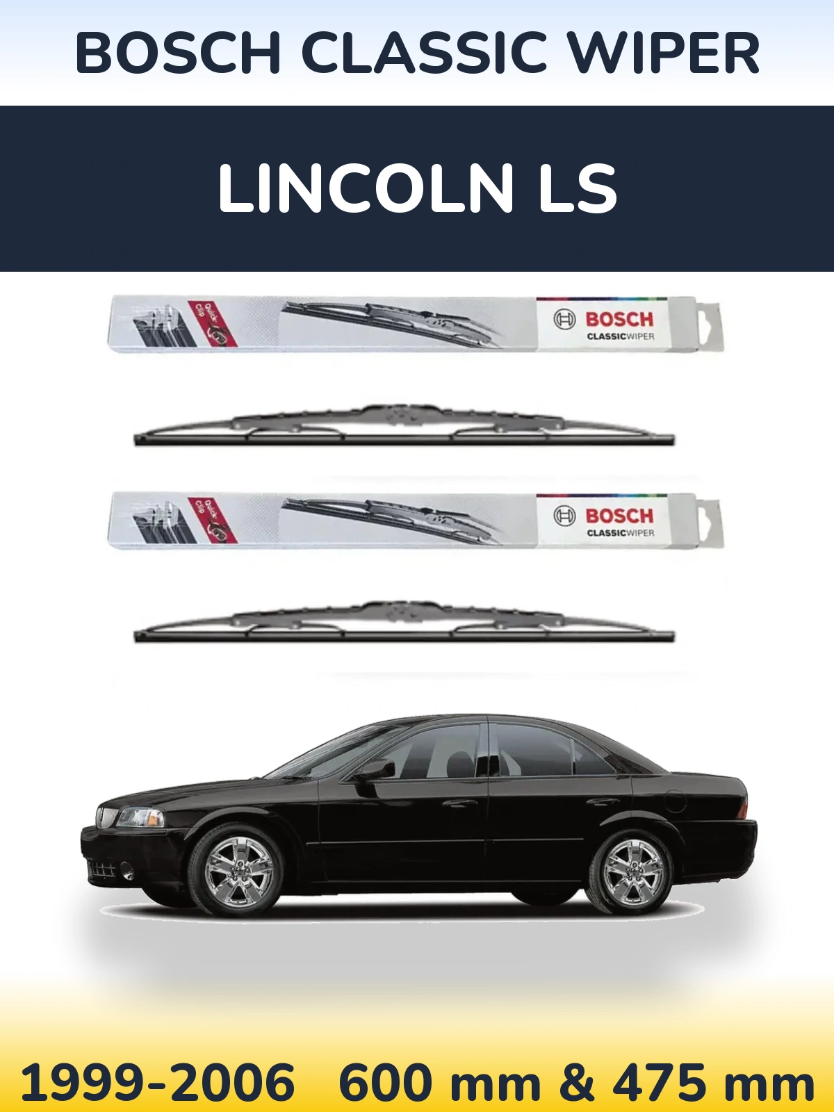 Komplet przednich wycieraczek BOSCH Classic Wiper 600 & 475 mm do Lincoln LS 1999-2006