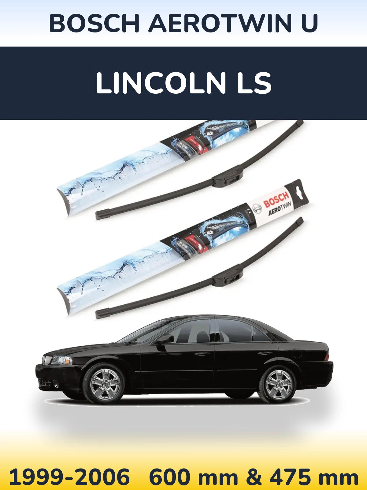 Komplet przednich wycieraczek BOSCH AeroTwin U 600 & 475 mm do Lincoln LS 1999-2006