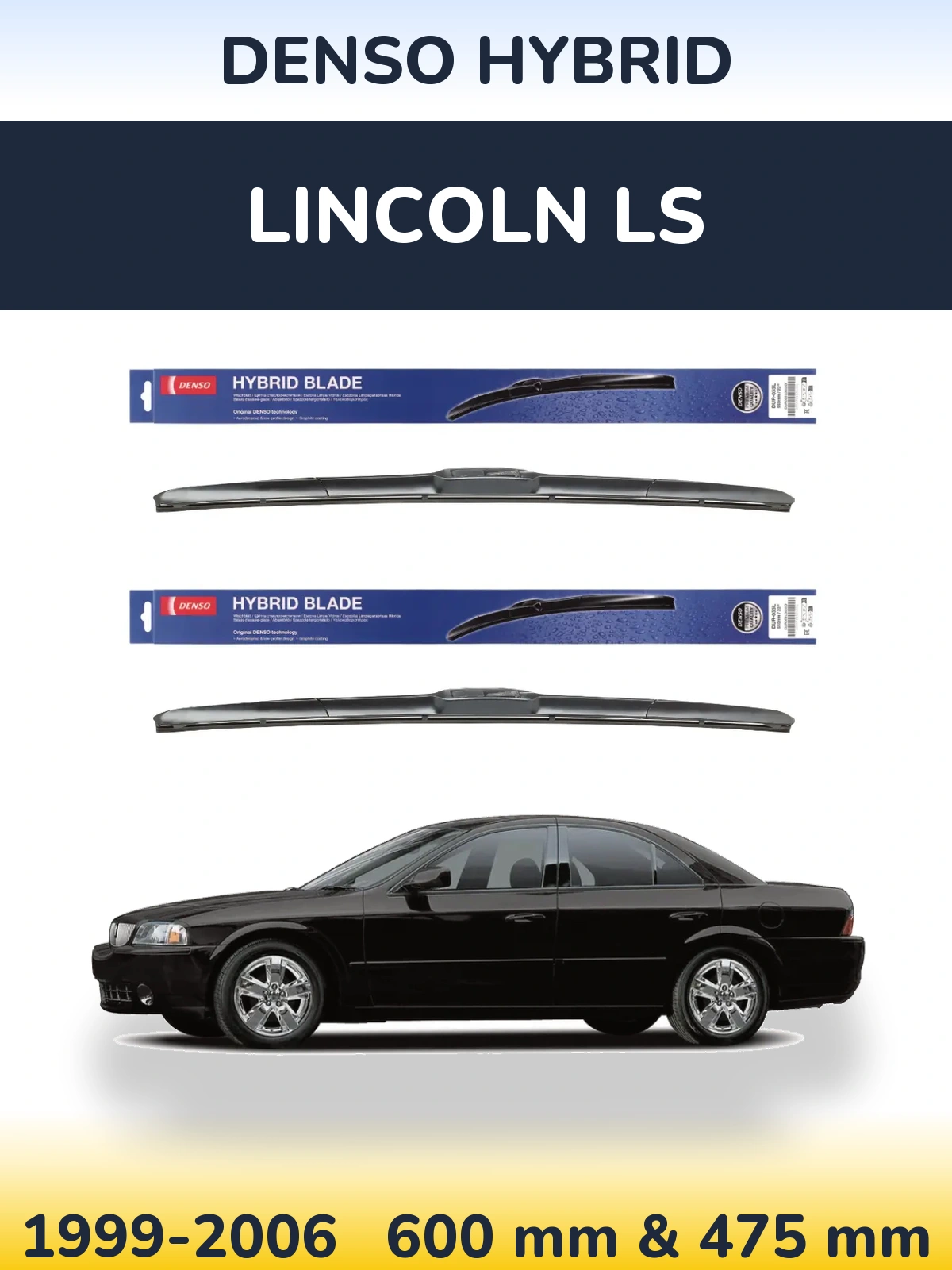 Komplet przednich wycieraczek Denso Hybrid 600 & 475 mm do Lincoln LS 1999-2006