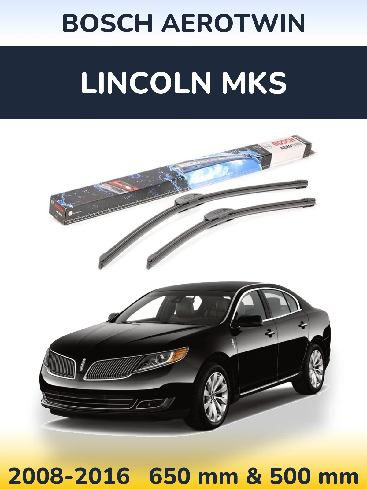 Front wiper blade set BOSCH AeroTwin 650 & 500 mm for Lincoln MKS 2008-2016