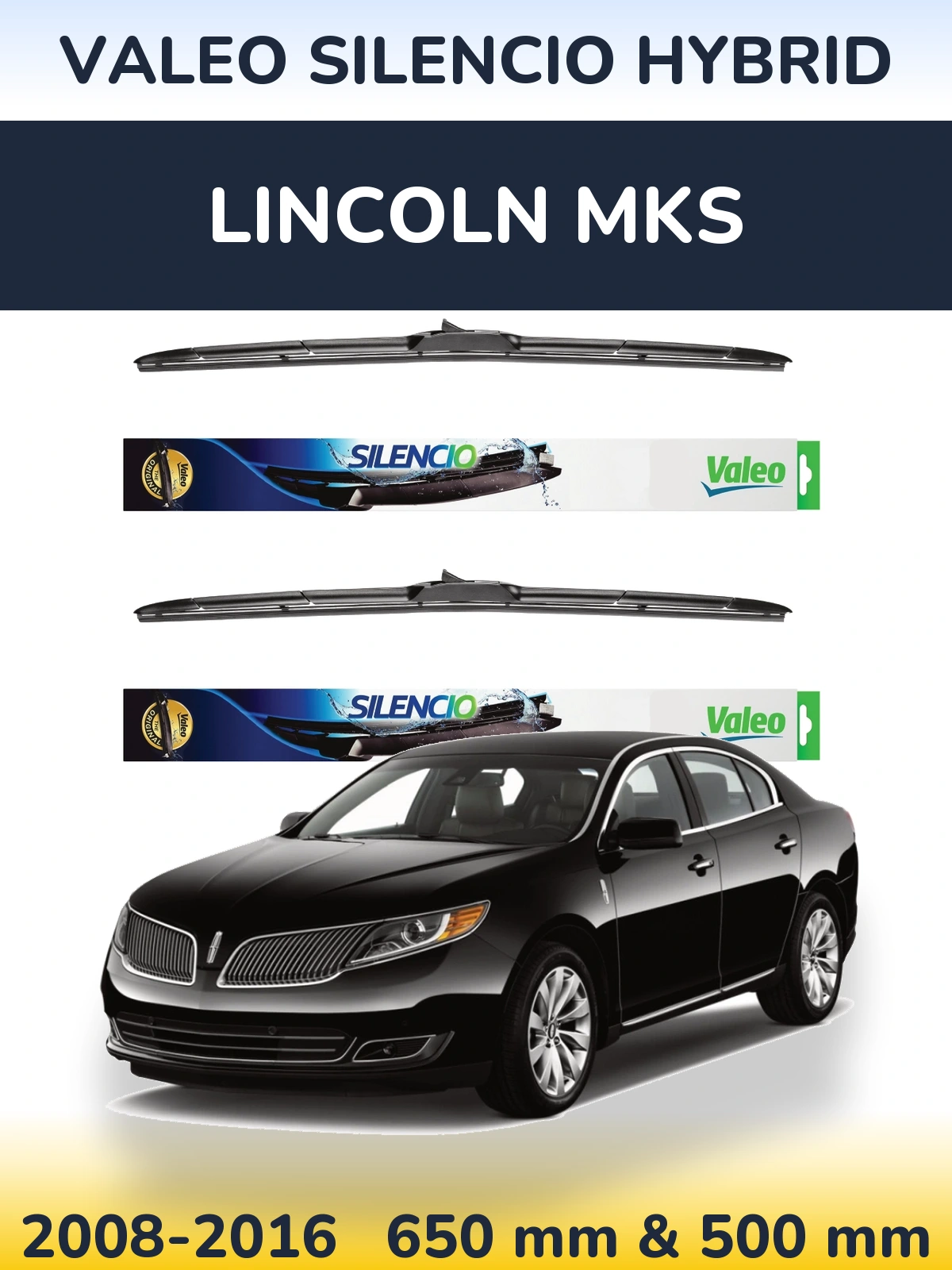 Komplet przednich wycieraczek Valeo Silencio Hybrid 650 & 500 mm do Lincoln MKS 2008-2016